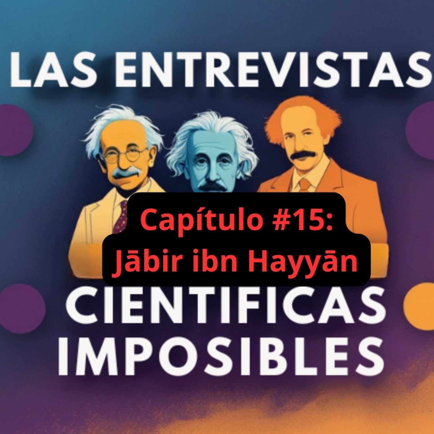 Las entrevistas científicas imposibles 🔬