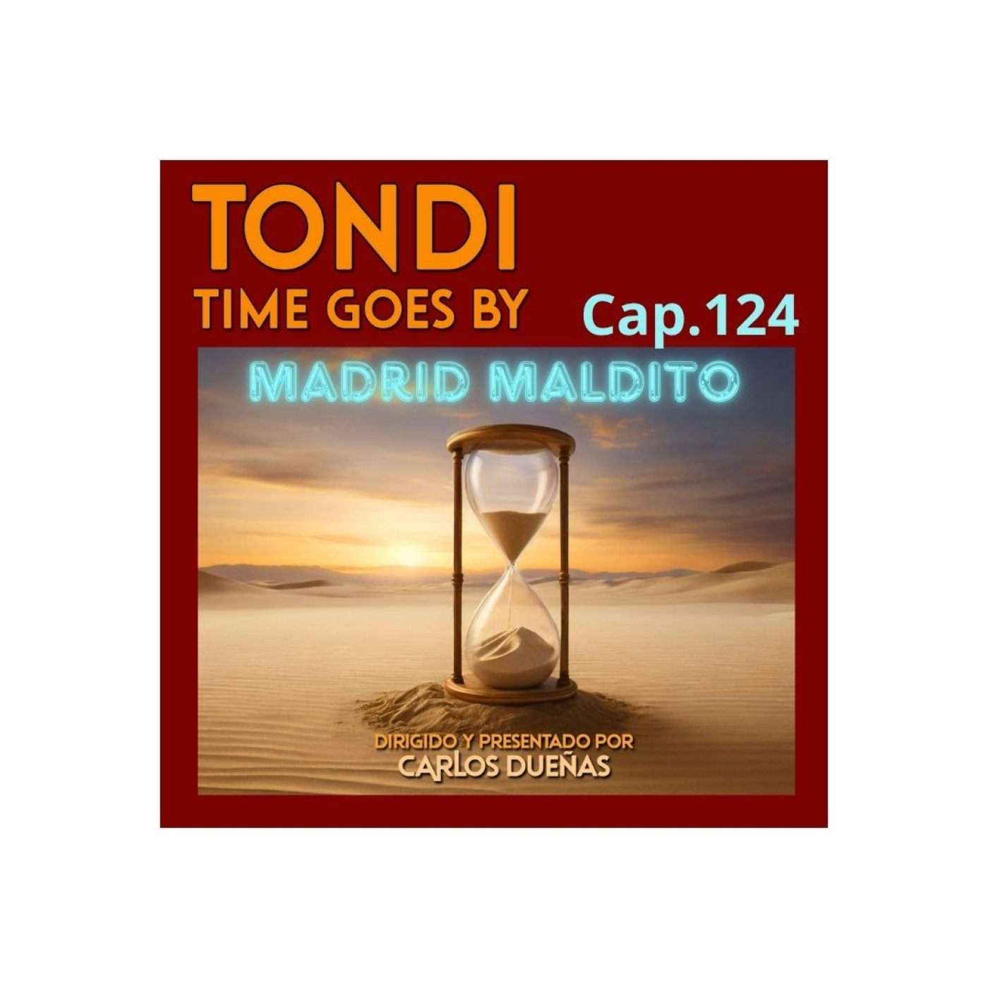 TONDI TGB Cap.124 "28001 Madrid Maldito". episode artwork