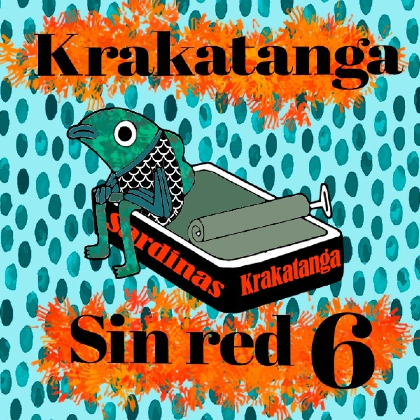 Krakatanga - Sin Red 6 - 14 02 24 episode artwork