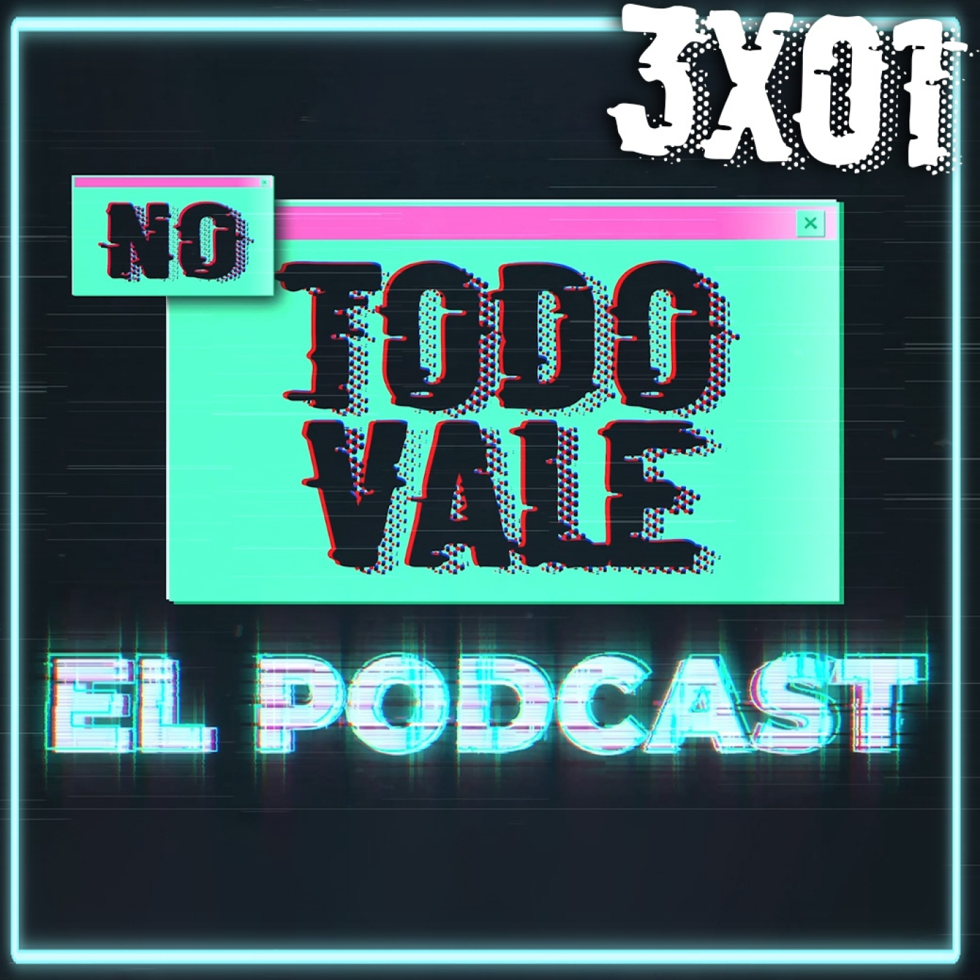 NO TODO VALE (EL PODCAST)