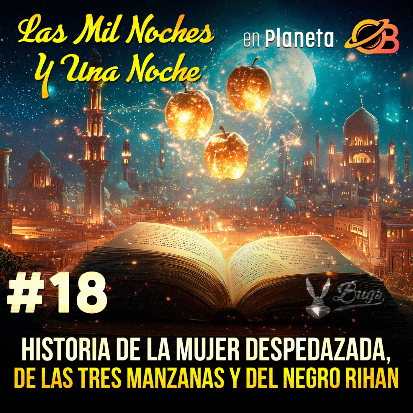 Las Mil Noches y Una Noche. Una aventura literaria