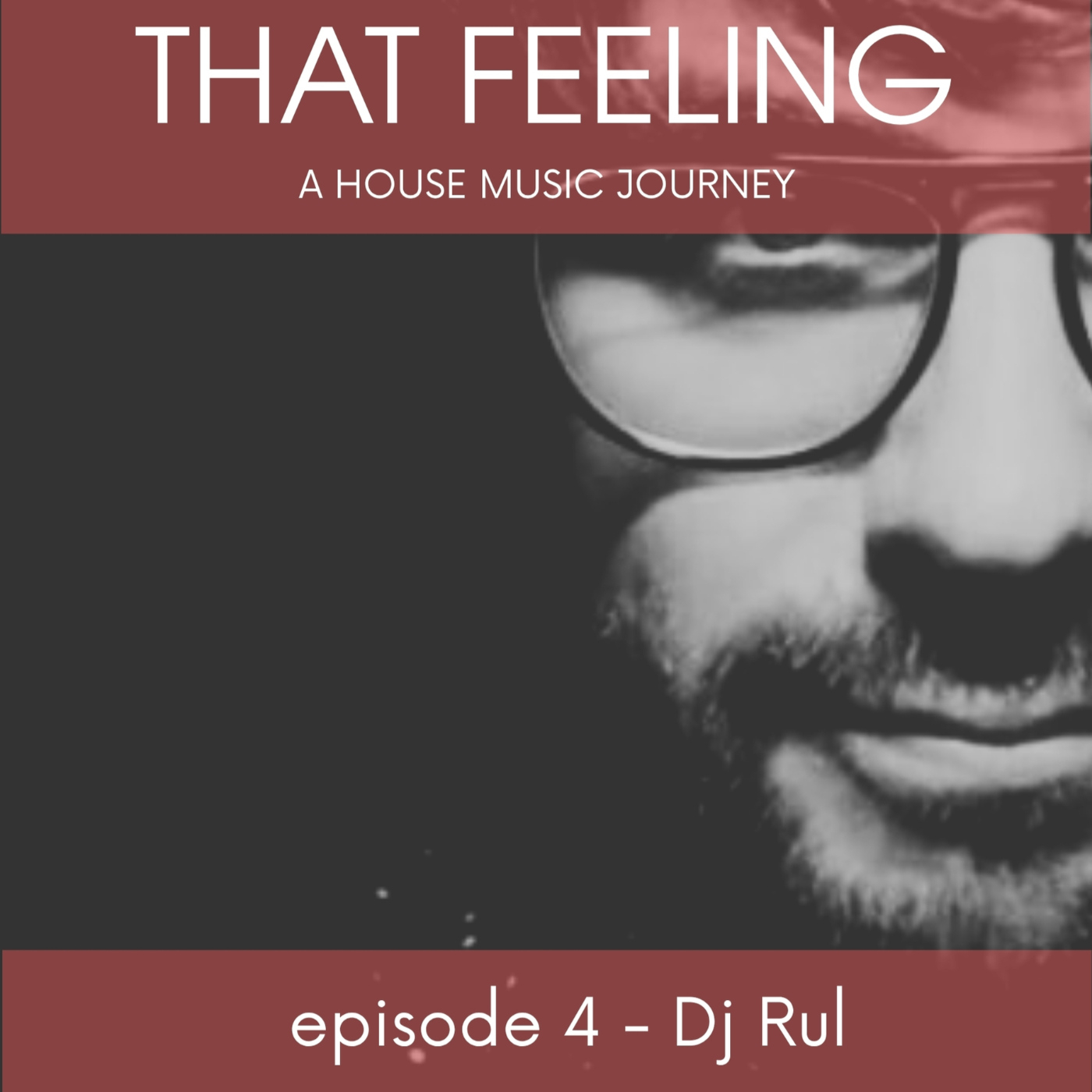 episode 4 - Dj Rul (special guest star)