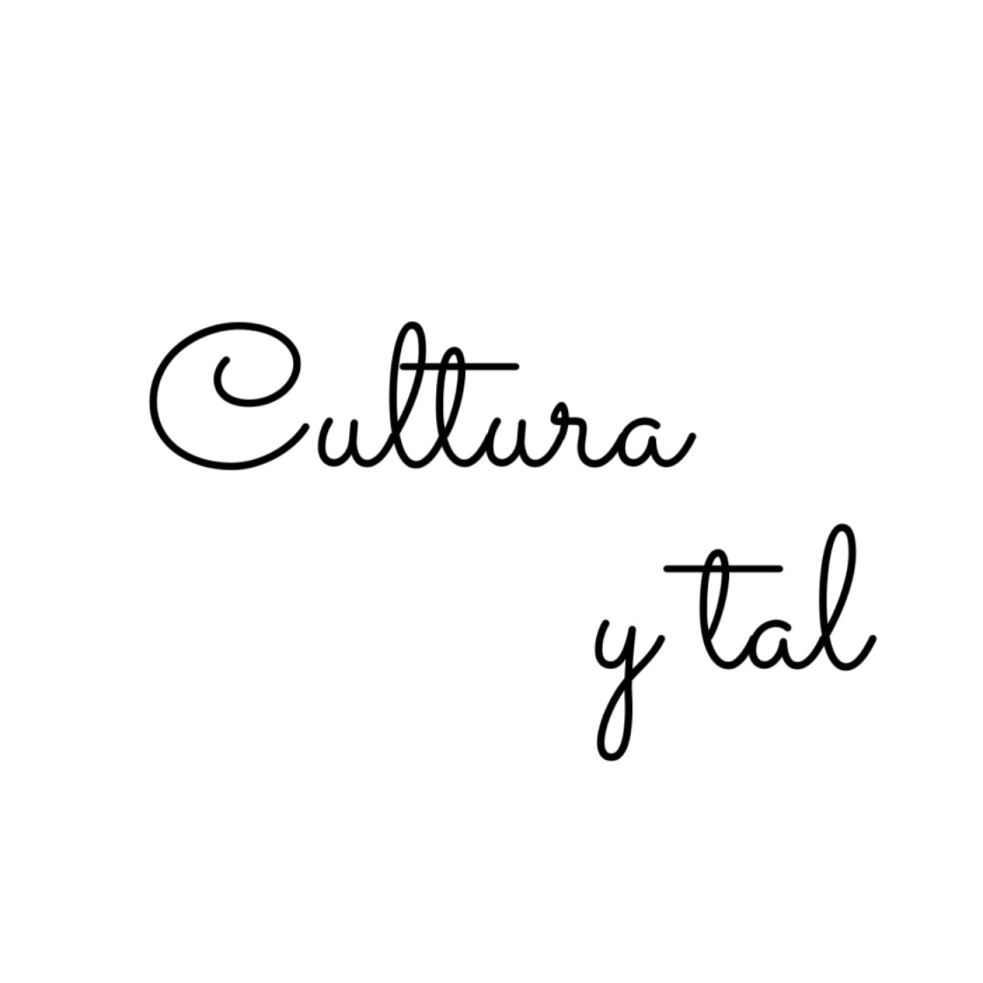 Cultura y tal