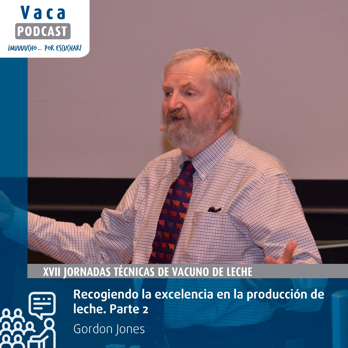 "Recogiendo la excelencia en la producción de leche. Parte 2" | Gordon Jones