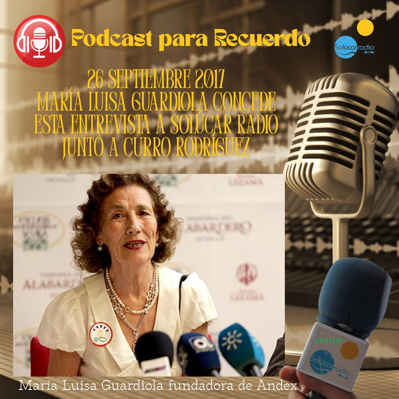 Entrevista a María Luisa Guardiola fundadora de Andex en Solúcar Radio/26 - 9 -2017 episode artwork