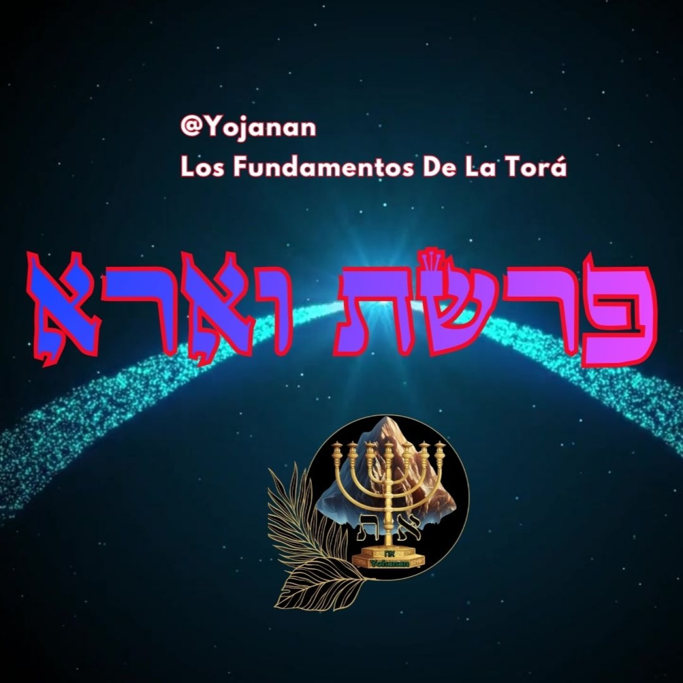 Parashat Vaera en laCabalá y el Jasidismo episode artwork