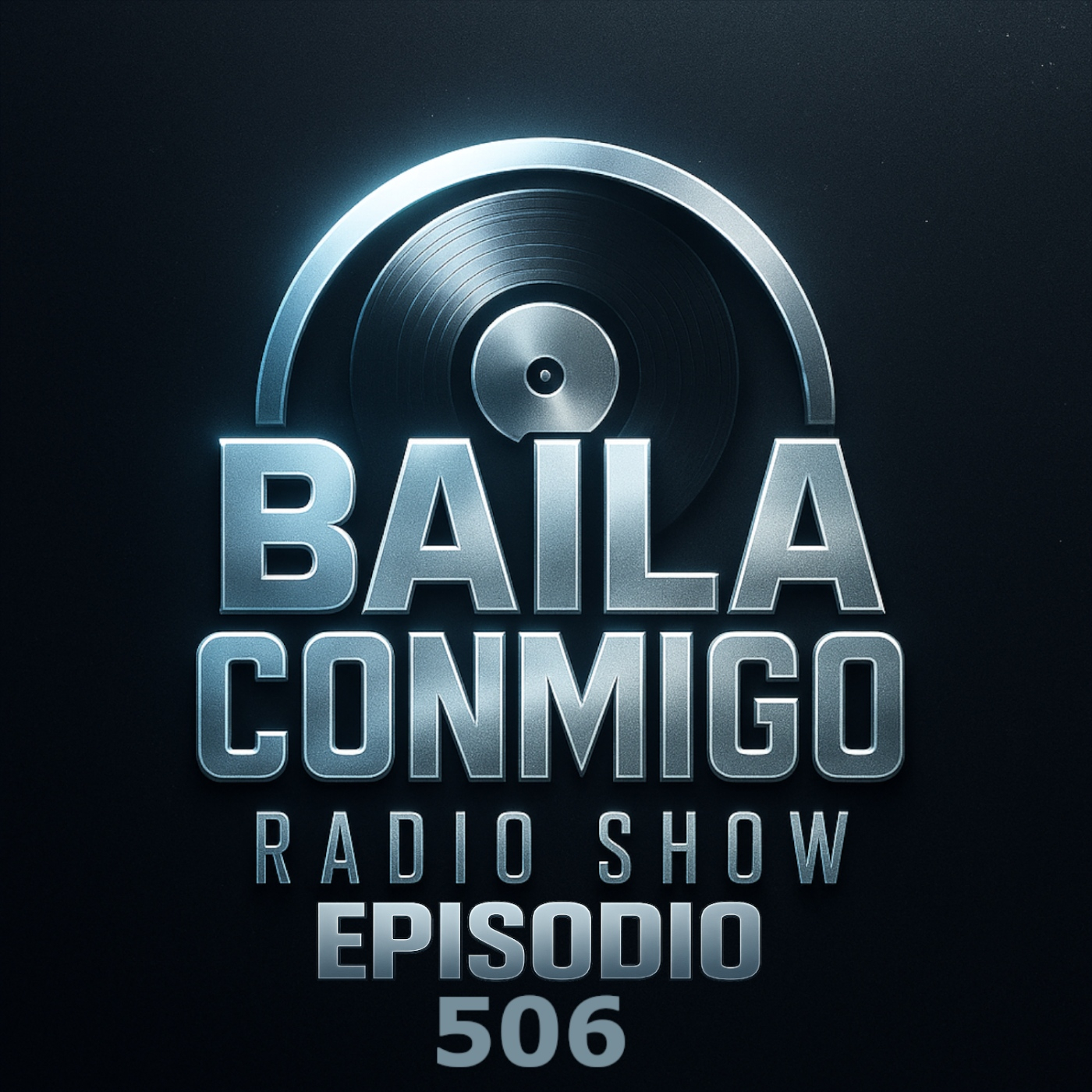 BailaConmigo RadioShow Episodio 506 episode artwork