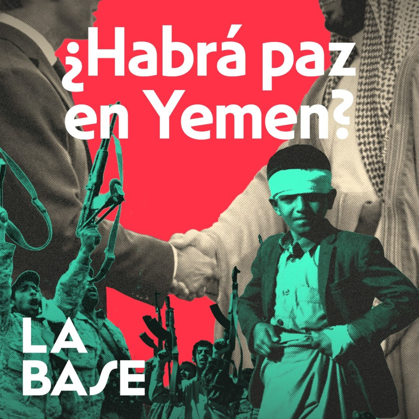 Paz China Para Yemen | La Base 3x16