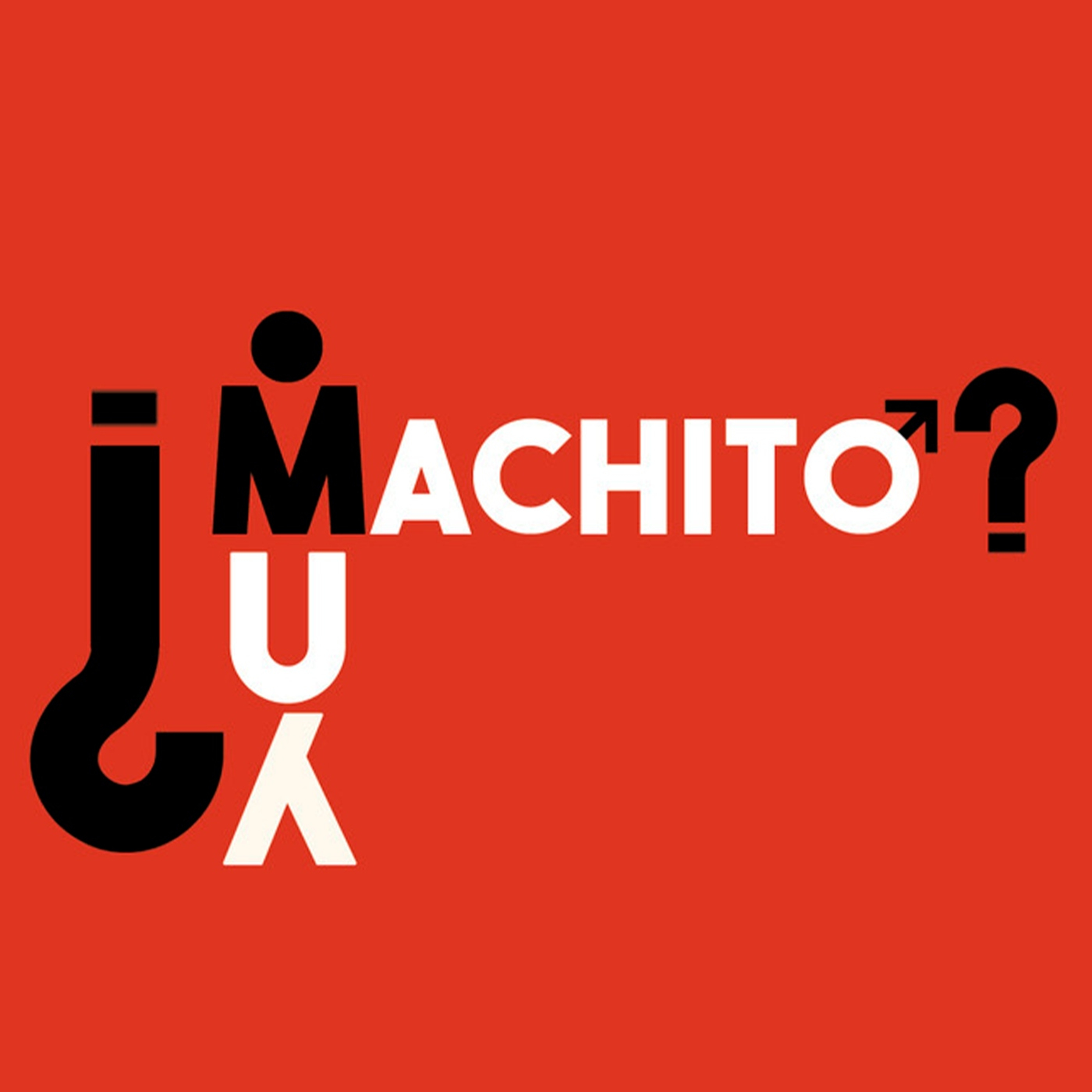 ¿Muy Machito?