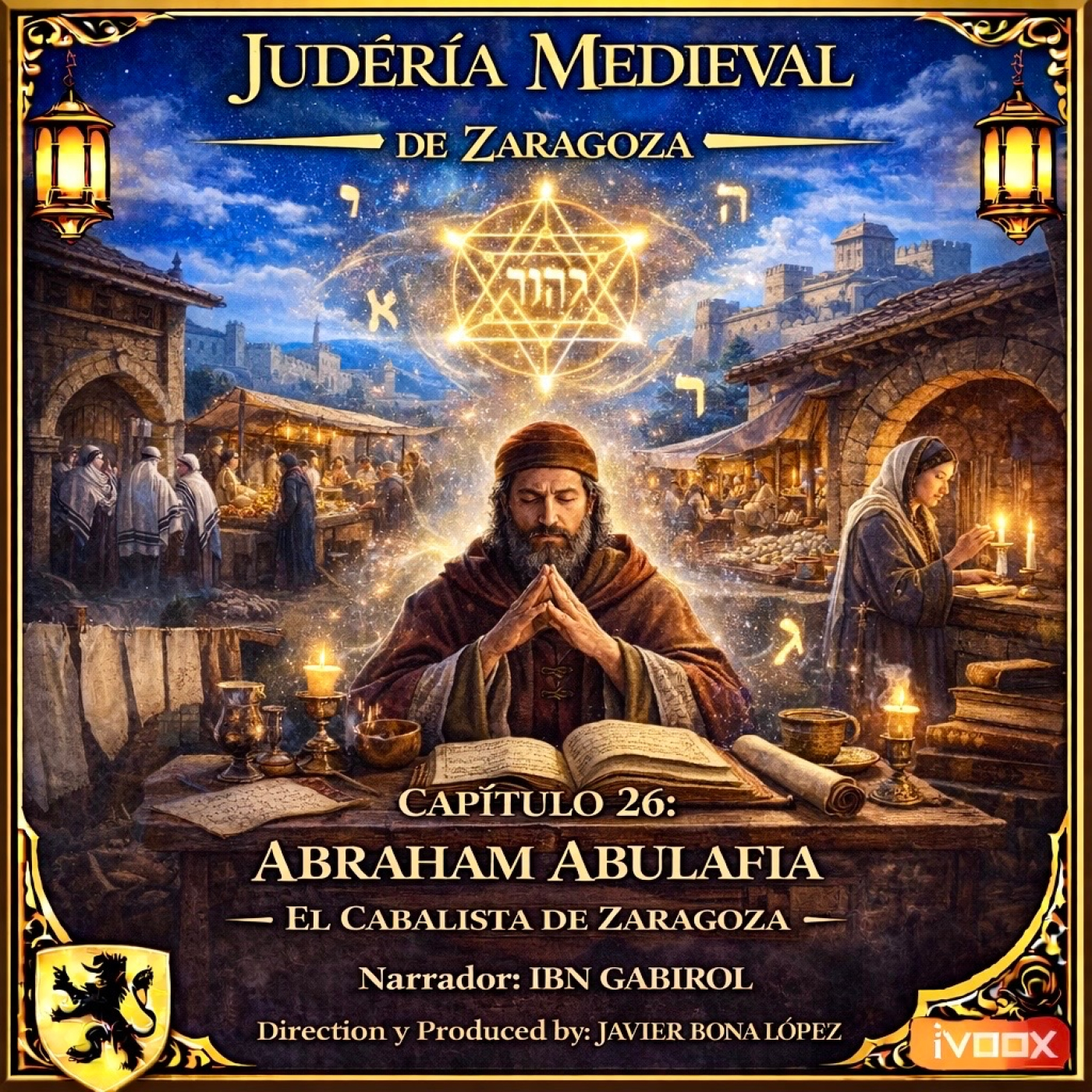 CAPÍTULO 26: ABRAHAM ABULAFIA – EL CABALISTA DE ZARAGOZA episode artwork
