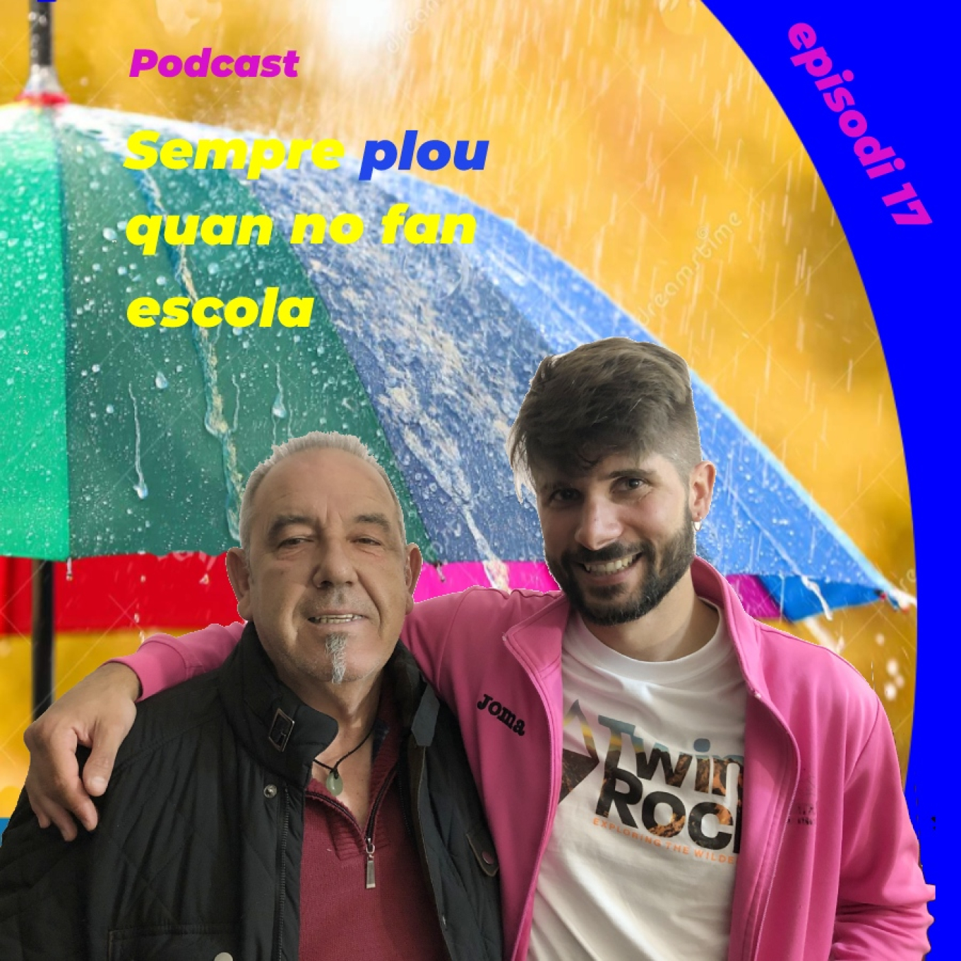 Sempre plou quan no fan escola - episodi #17 episode artwork