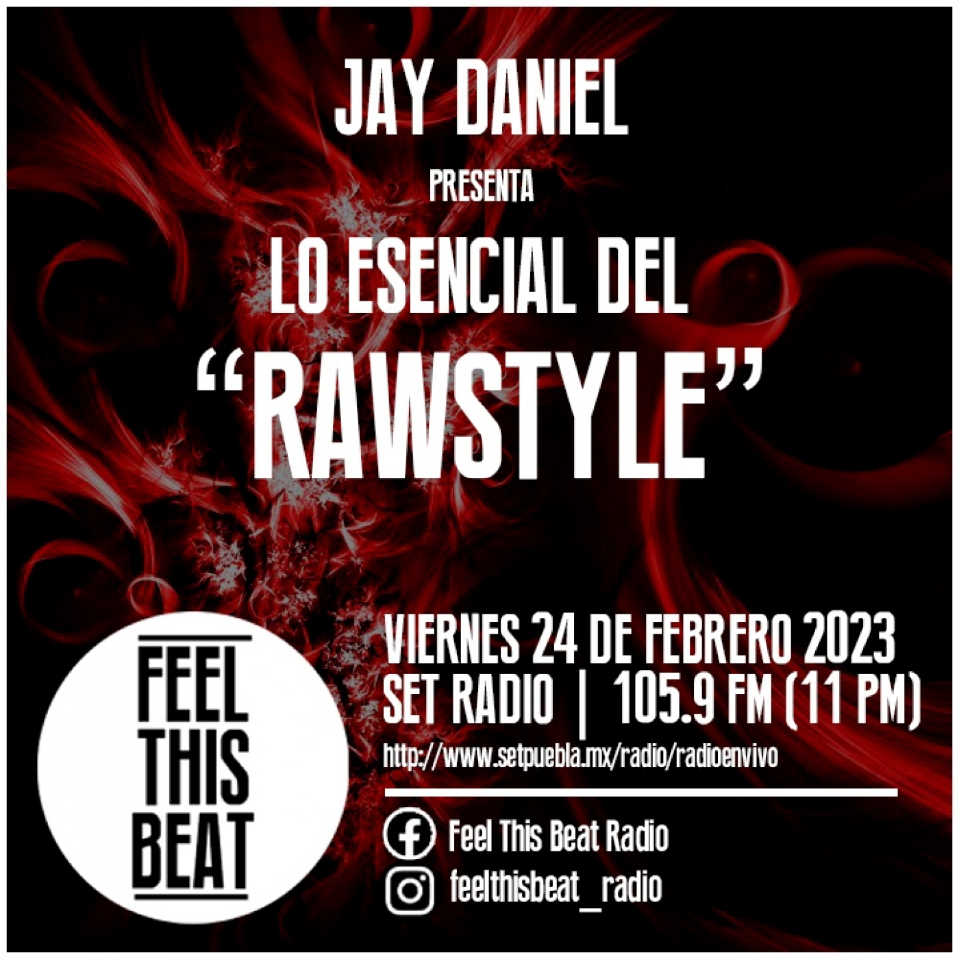 Feel This Beat | Lo Esencial del RAWSTYLE (24 de febrero 2023)