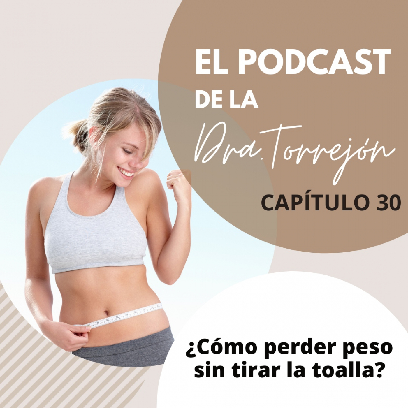El podcast de la Doctora Torrejón