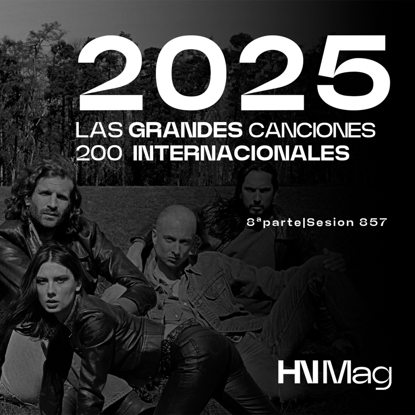 HNMag|T13|857| Las 200 Grandes Canciones Internacionales del 2025 |8ª Parte