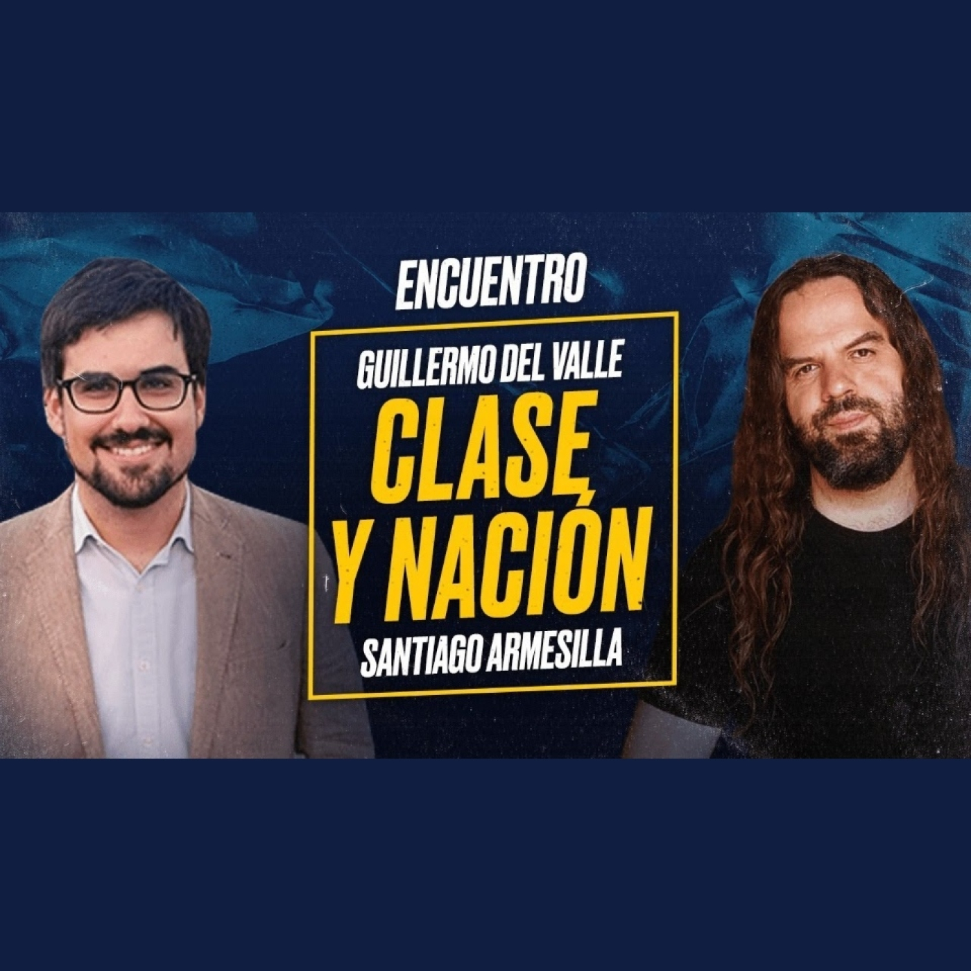 Encuentro con GUILLERMO DEL VALLE, de El Jacobino_ Clase y Nación