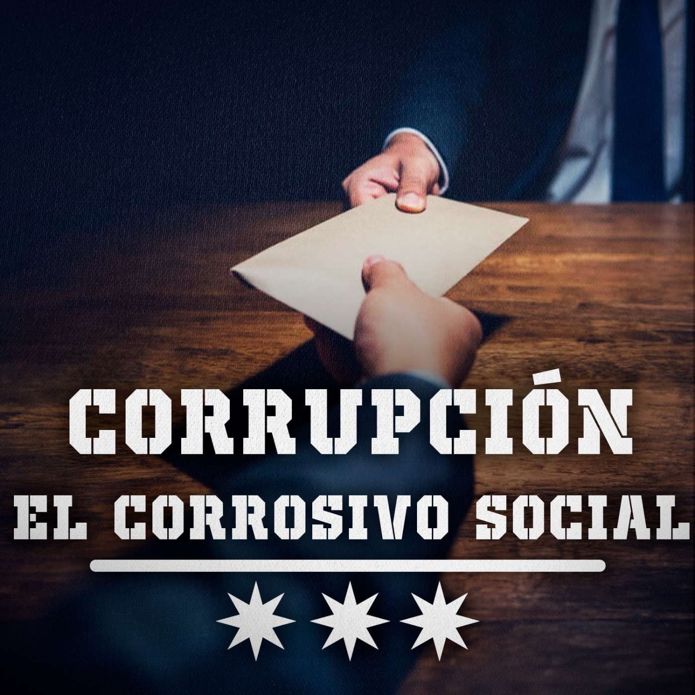 CORRUPCIÓN: El Corrosivo Social