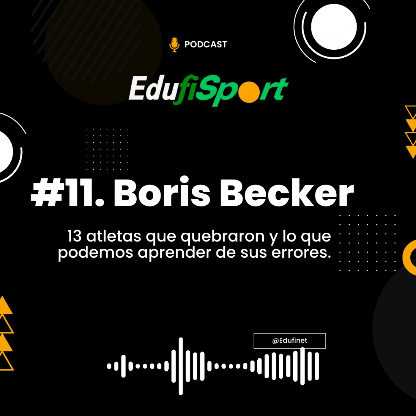 Los Podcast de Educación Financiera de Edufinet