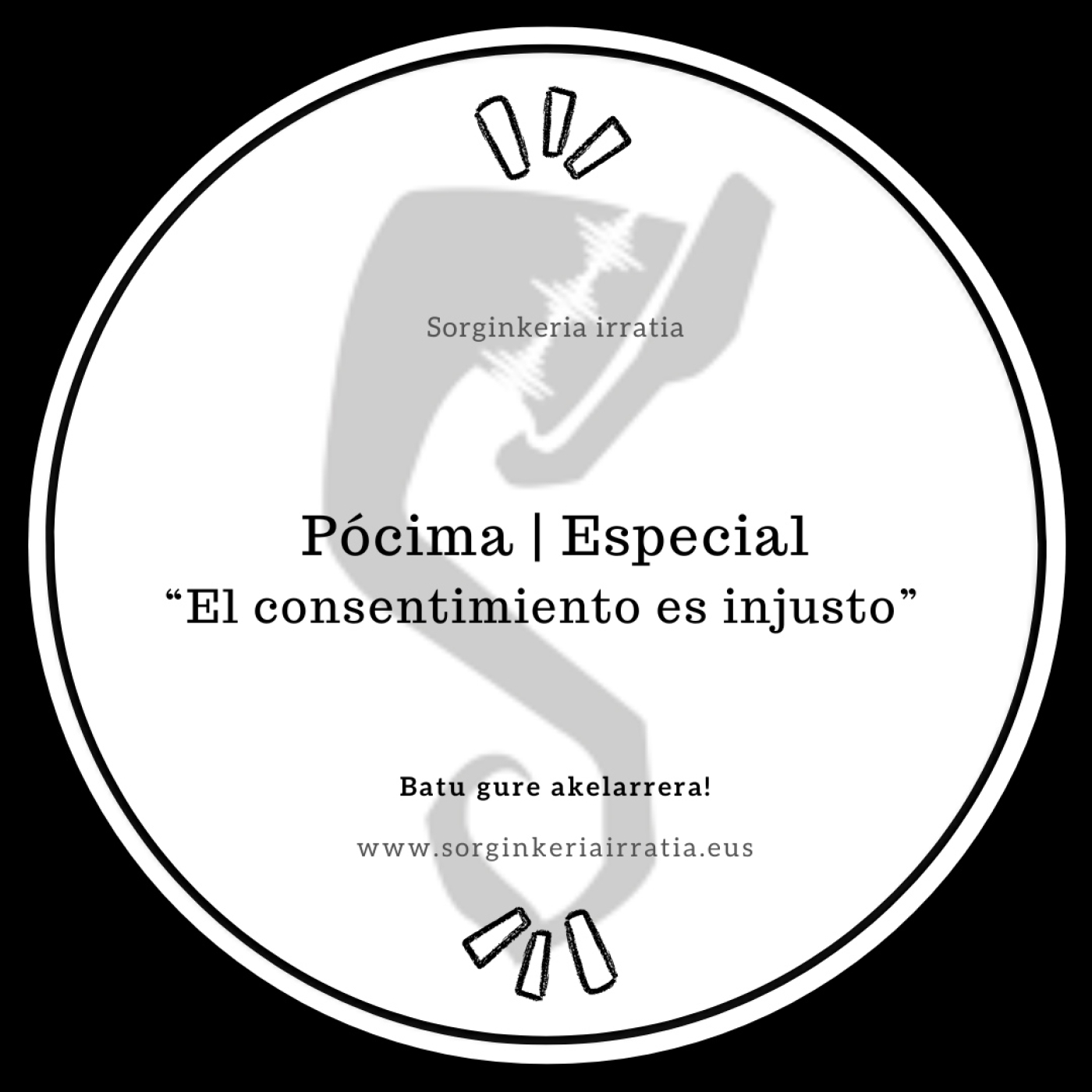 Pócima Especial - "El consentimiento es injusto" episode artwork