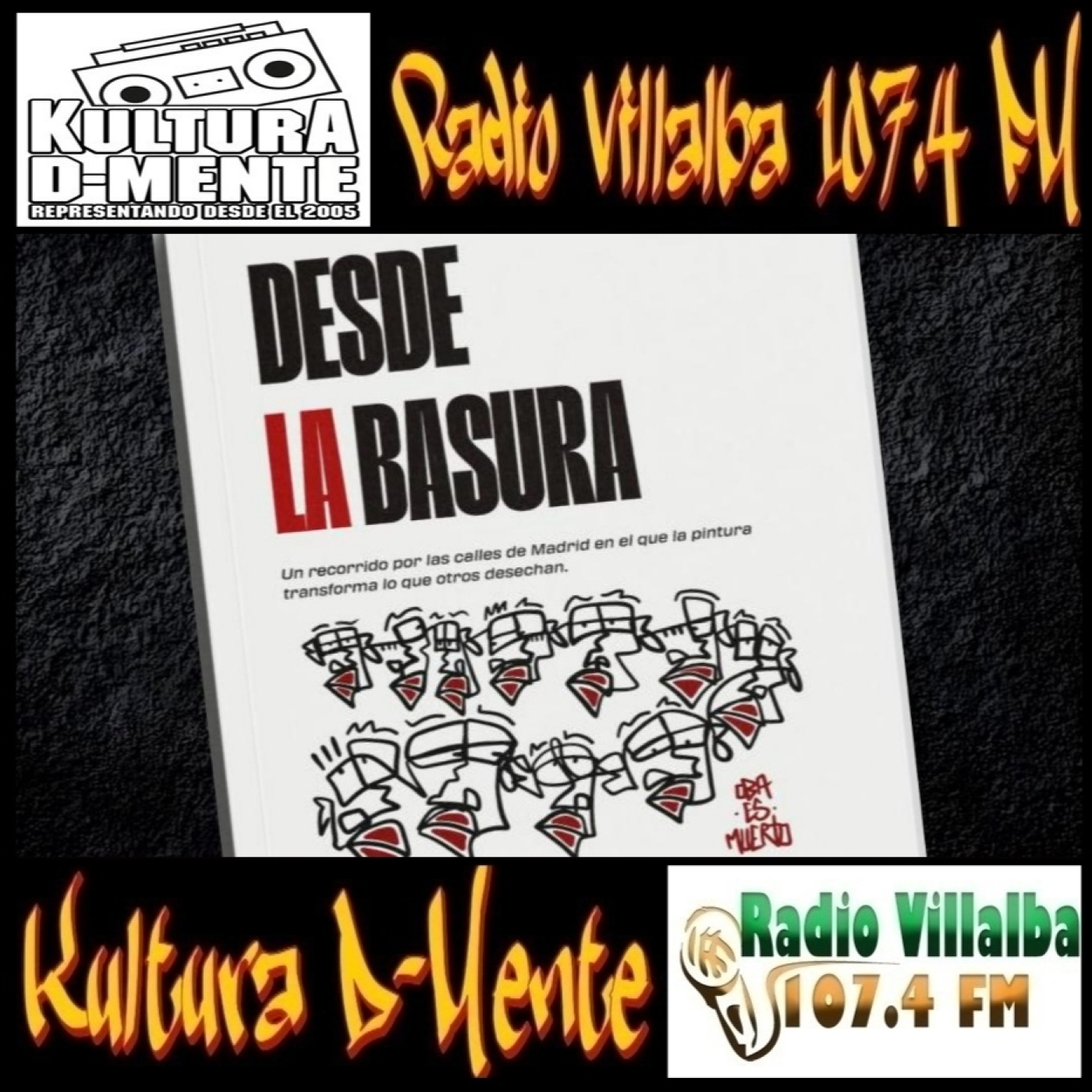 Kultura D-Mente 01/03/26 20x23 Entrevista "Oba es muerto" . Desde la basura. episode artwork