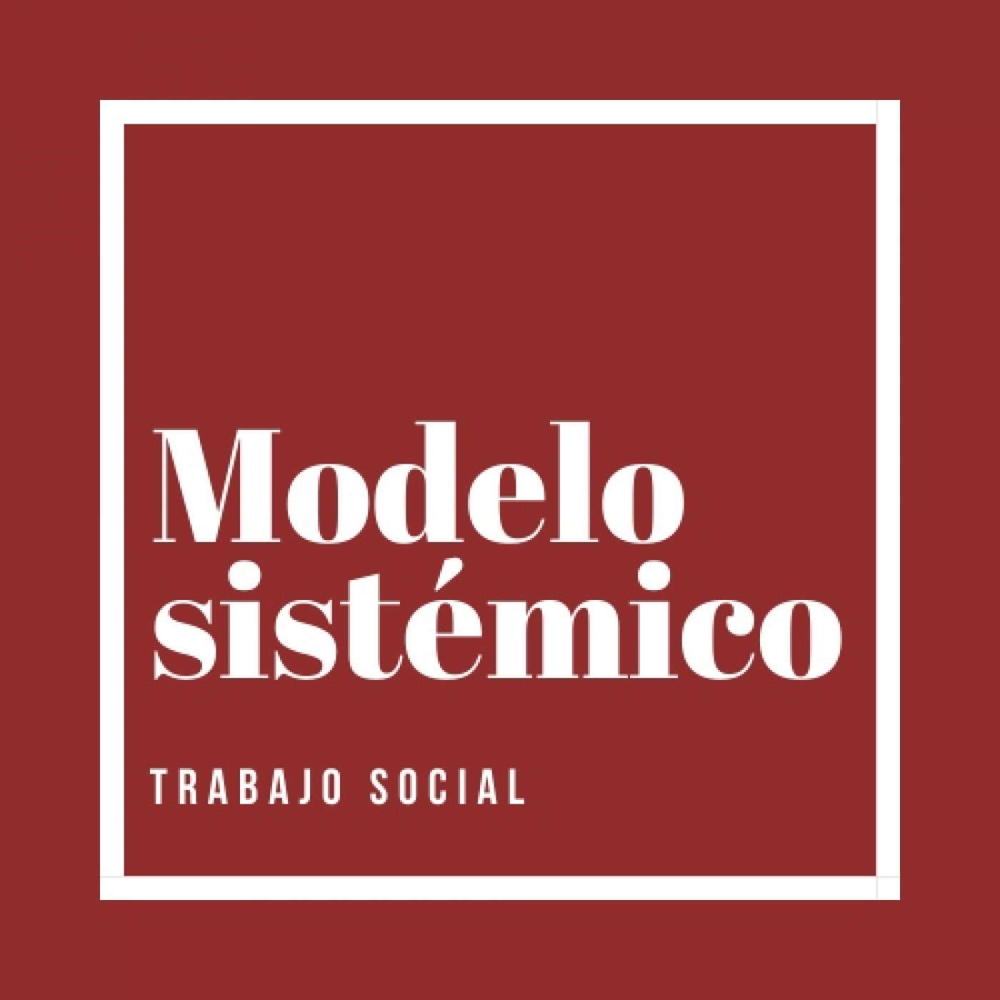Modelos de intervención en el trabajo social