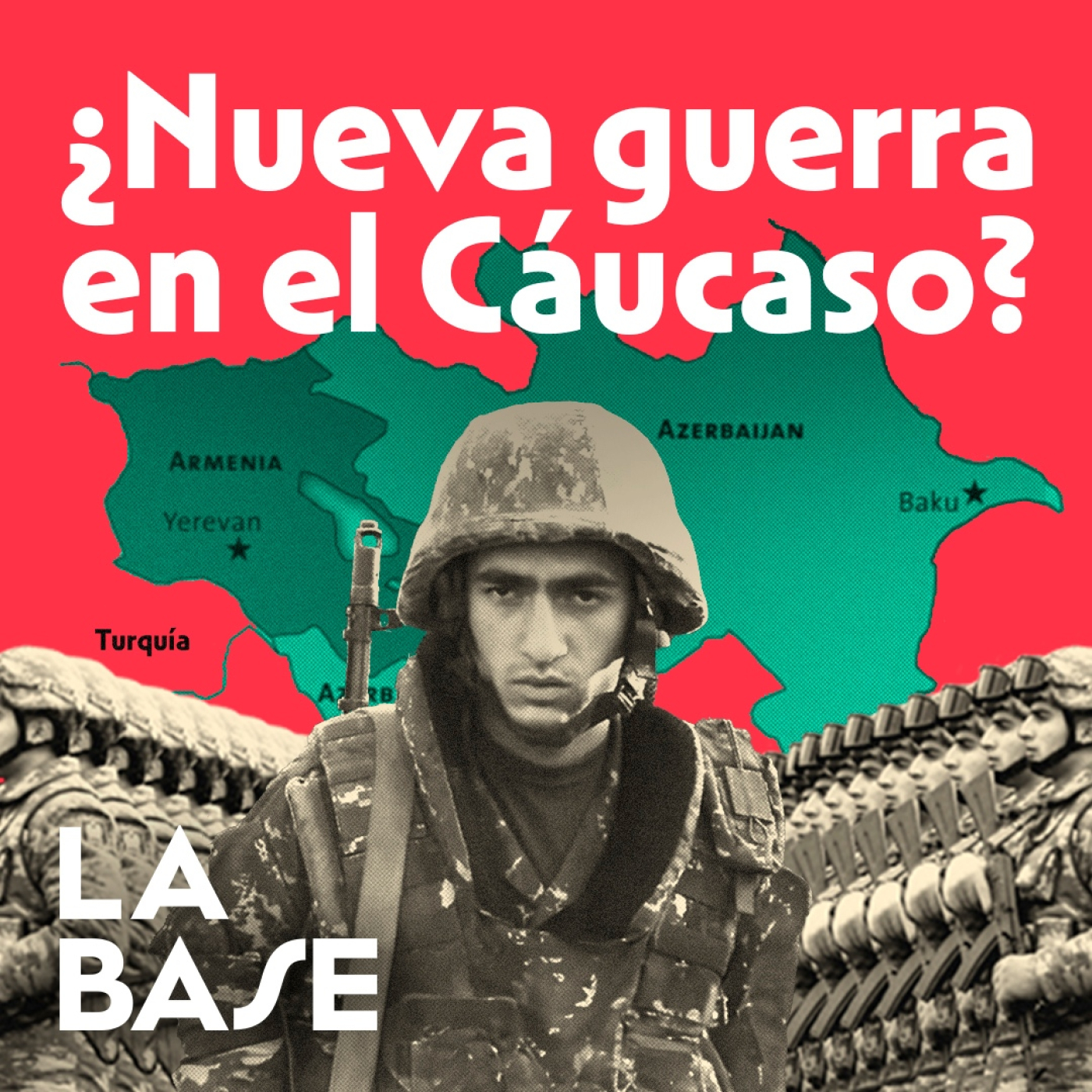 La Guerra entre ARMENIA y AZERBAIYÁN en Nagorno Karabaj | La Base 4x11