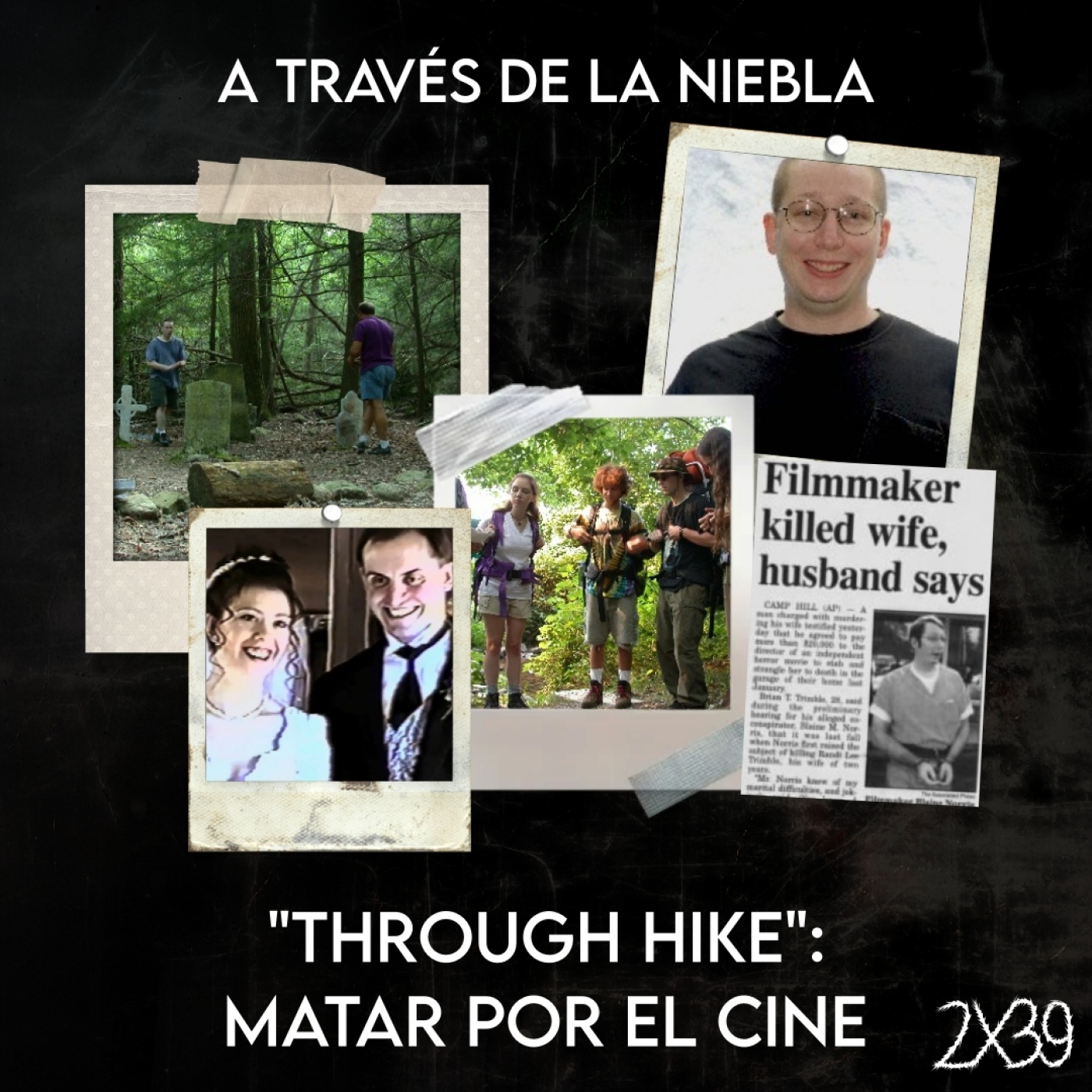 Through Hike: Matar por el cine