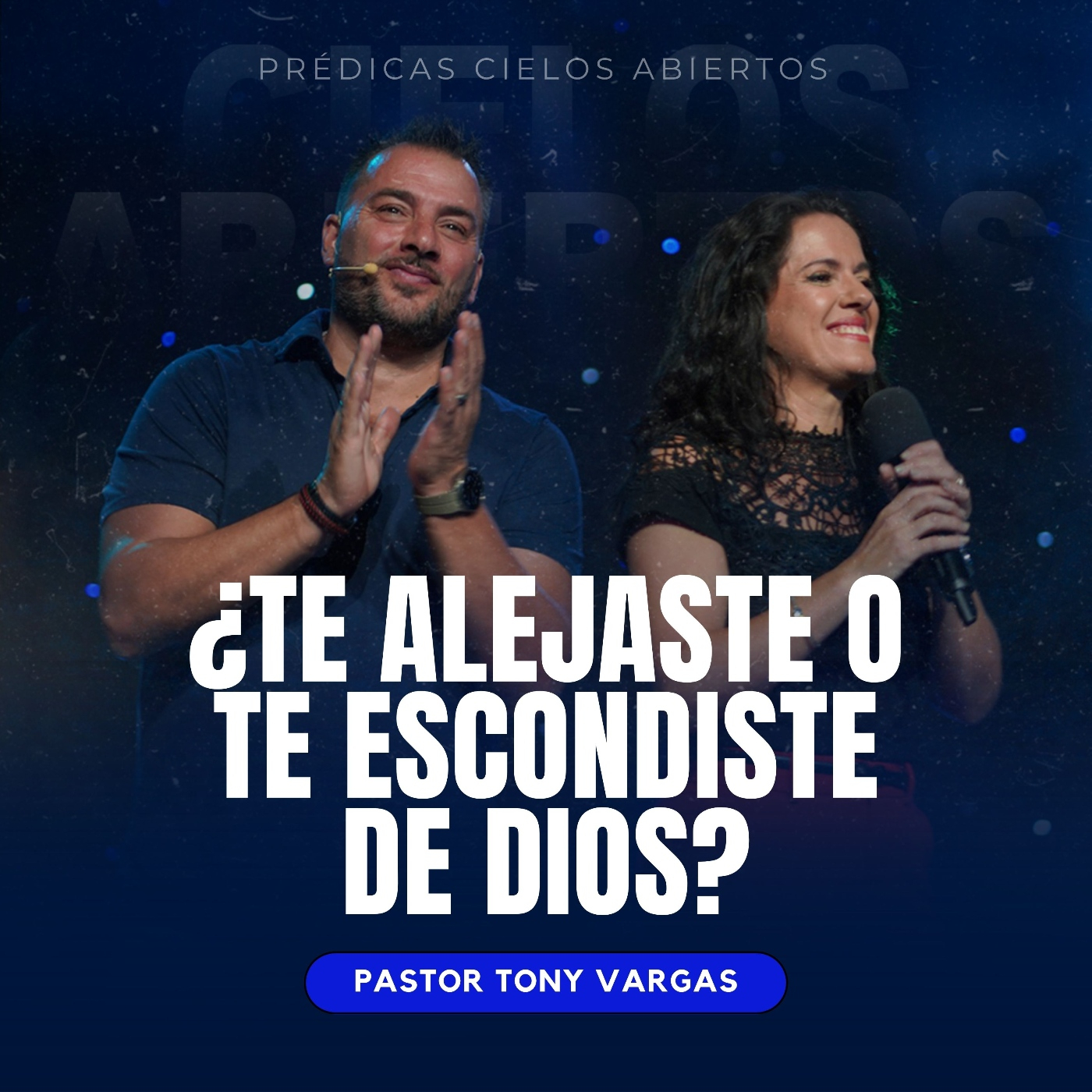 ¿Te alejaste o te escondiste de Dios? - Pastor Tony Vargas