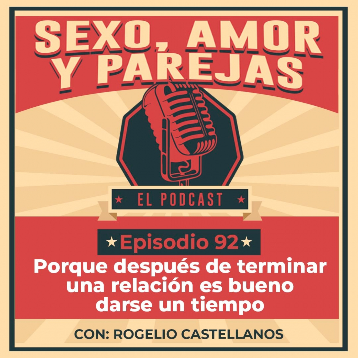 E92 Porque después de terminar una relación es bueno darse un tiempo episode artwork