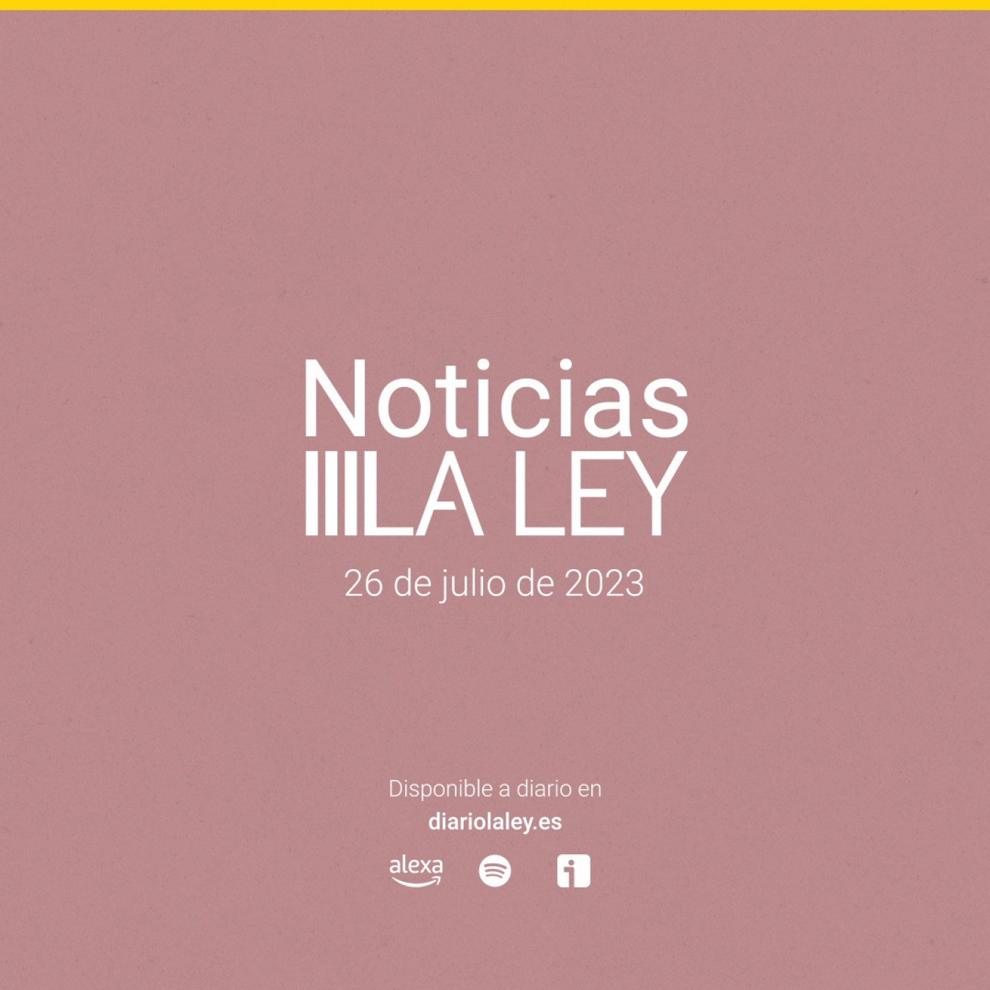 #NoticiasLALEY Miércoles 26 de julio