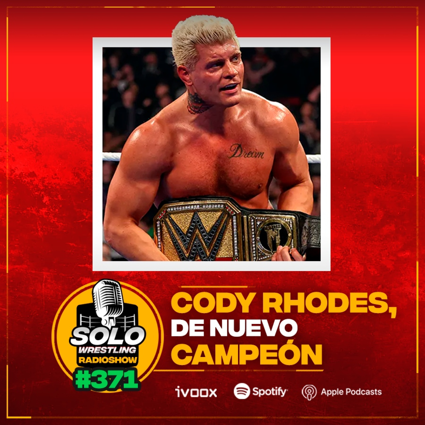 Solowrestling Radioshow 371: Cody Rhodes, de nuevo campeón
