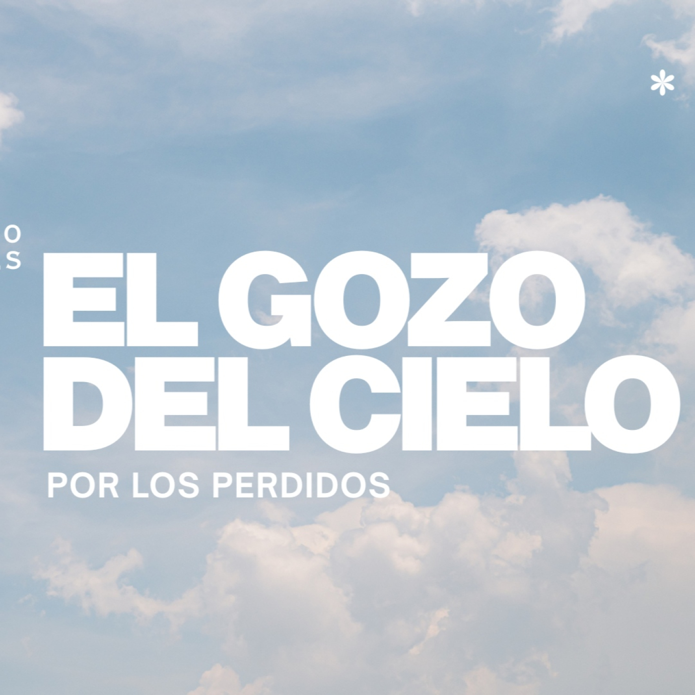 El Gozo del Cielo por los Perdidos episode artwork