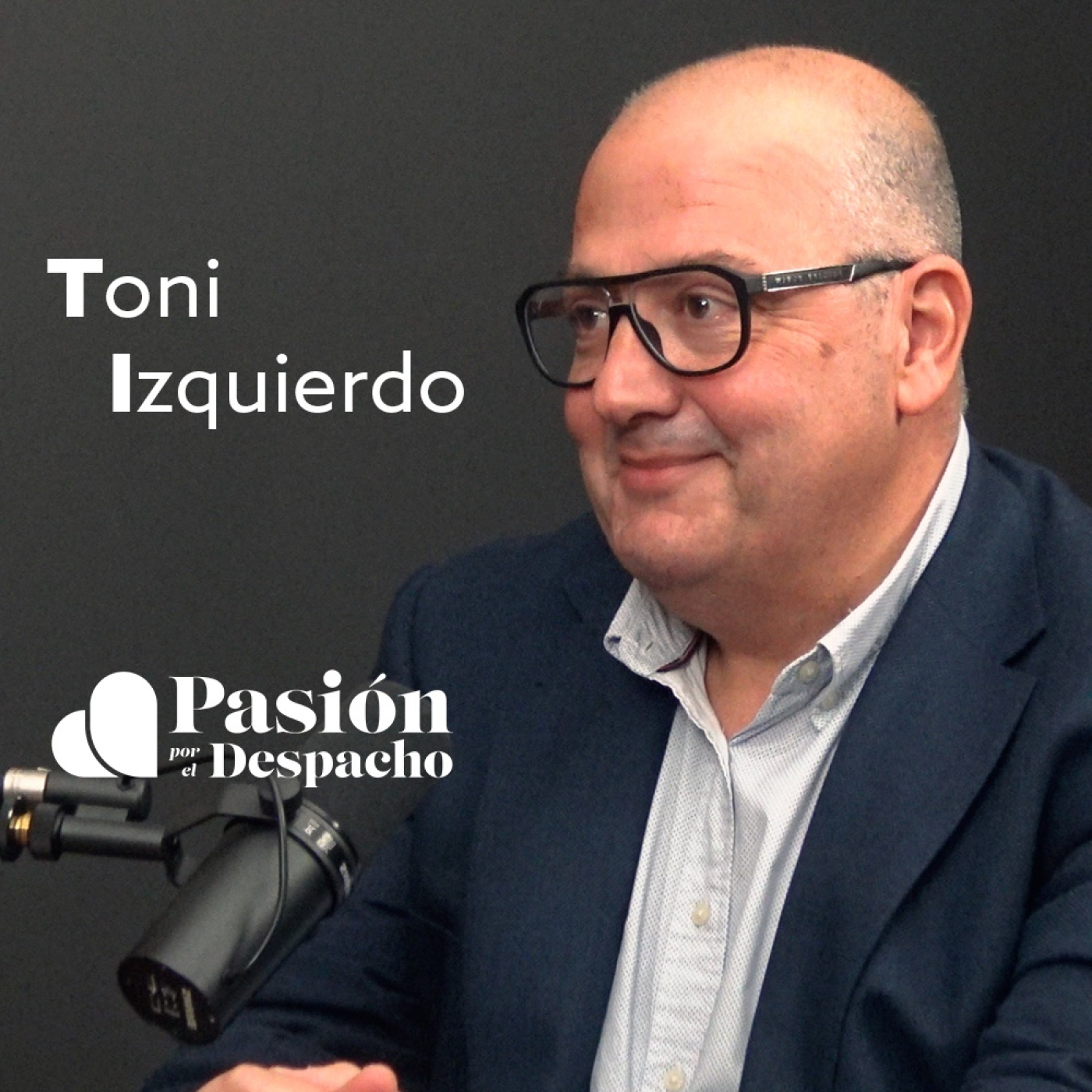 Entrevista Pasión por el Despacho #82 ¿Vender tu despacho es la mejor opción? Entrevista a Toni Izquierdo