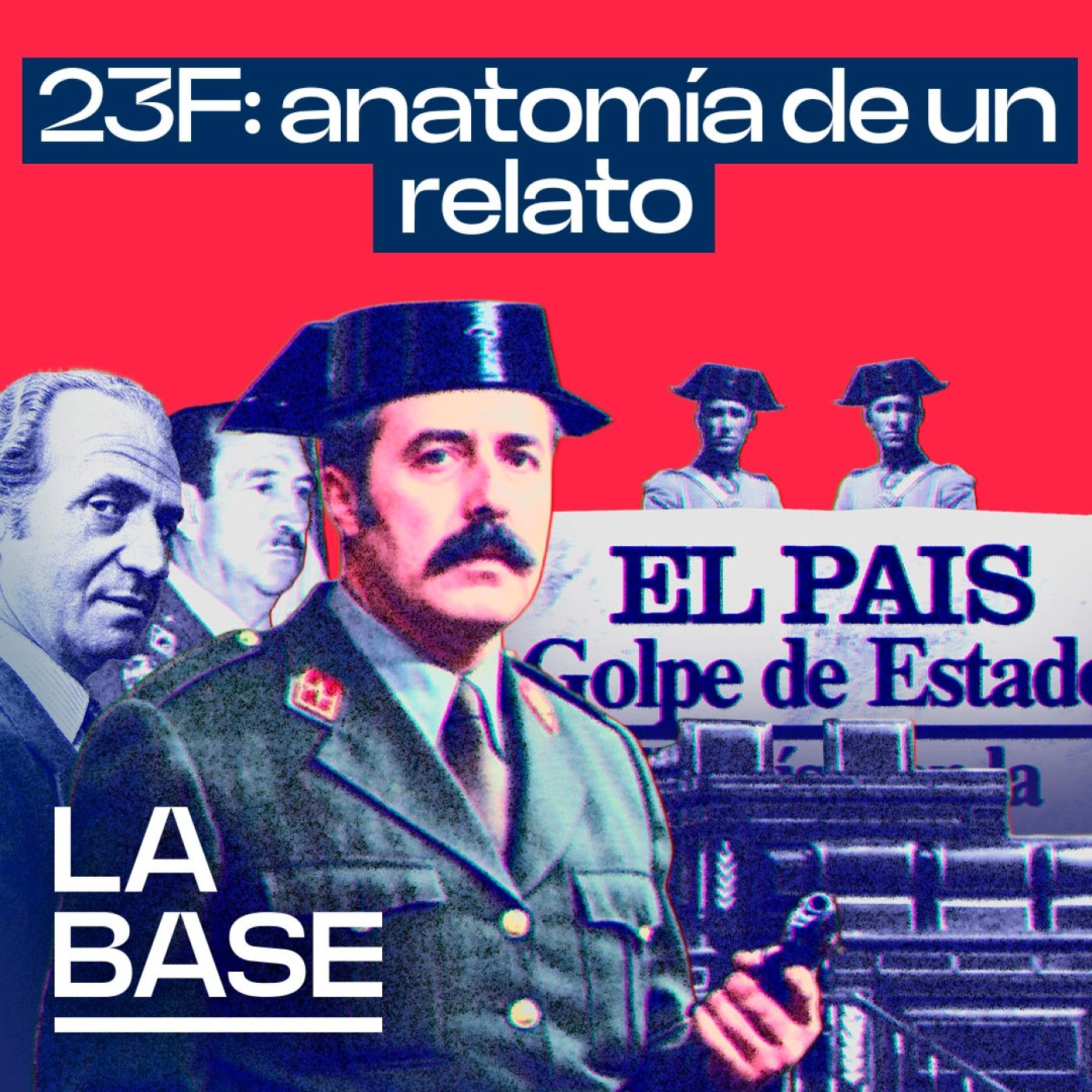 La Base 6x91 | ¿Qué pasó realmente el 23F?