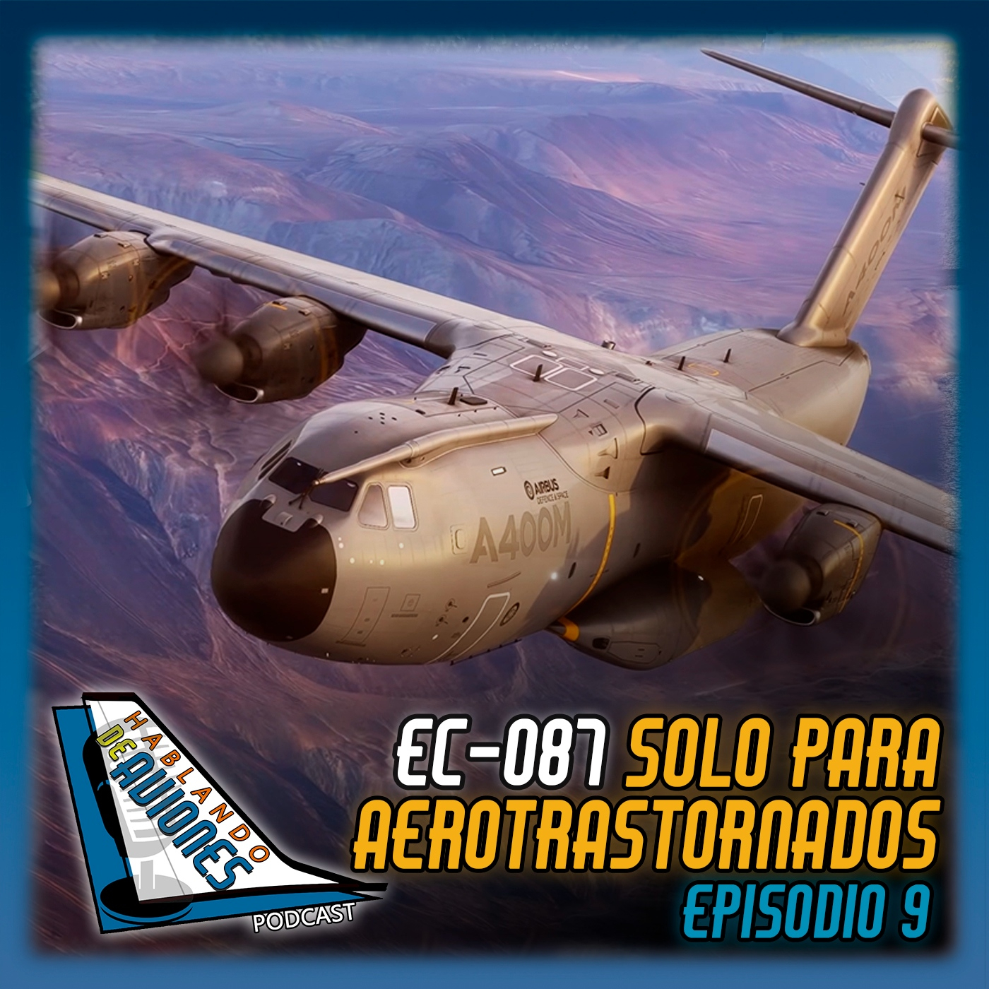 EC-087. Solo para aerotrastornados. Episodio 9