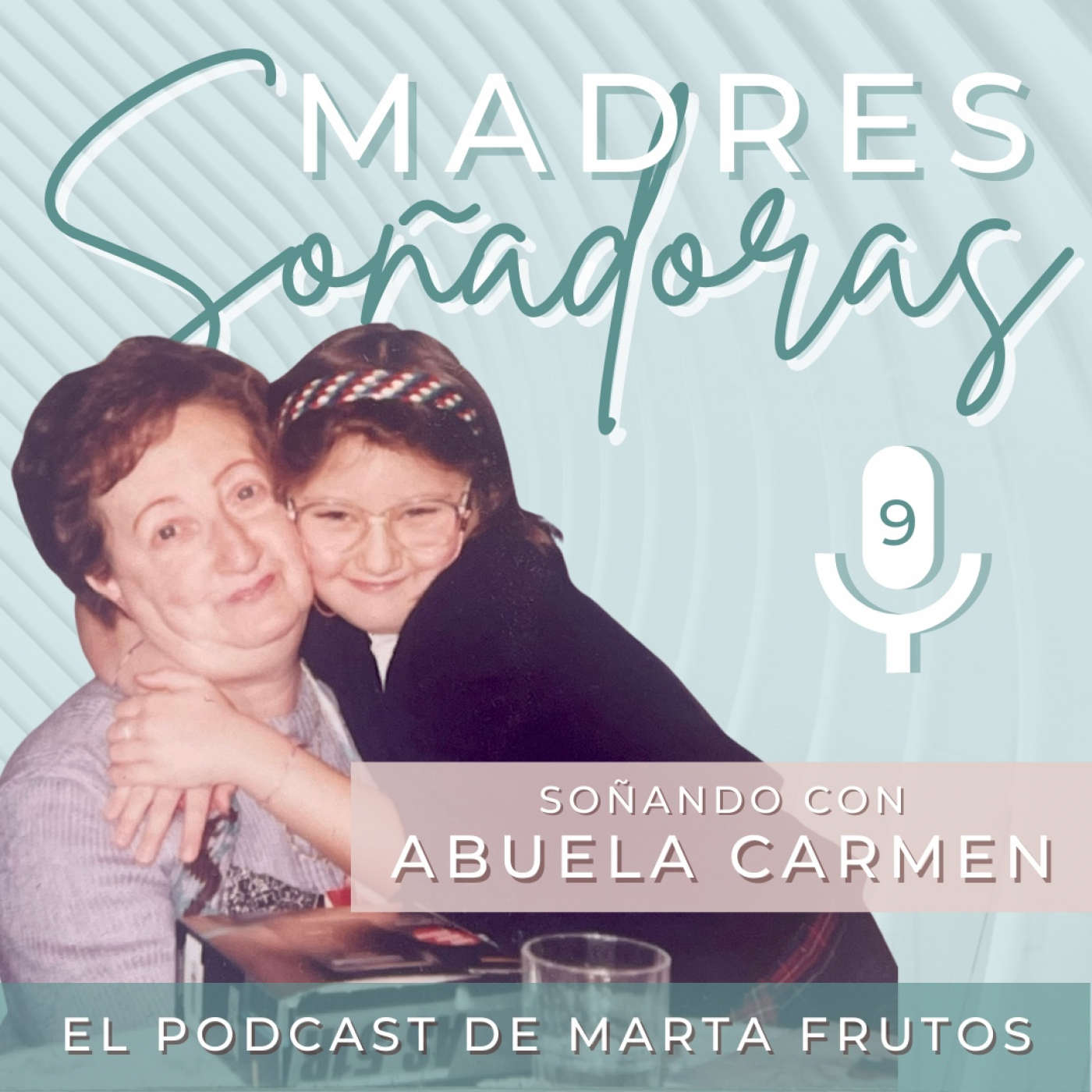 Madres Soñadoras. El podcast de Marta Frutos