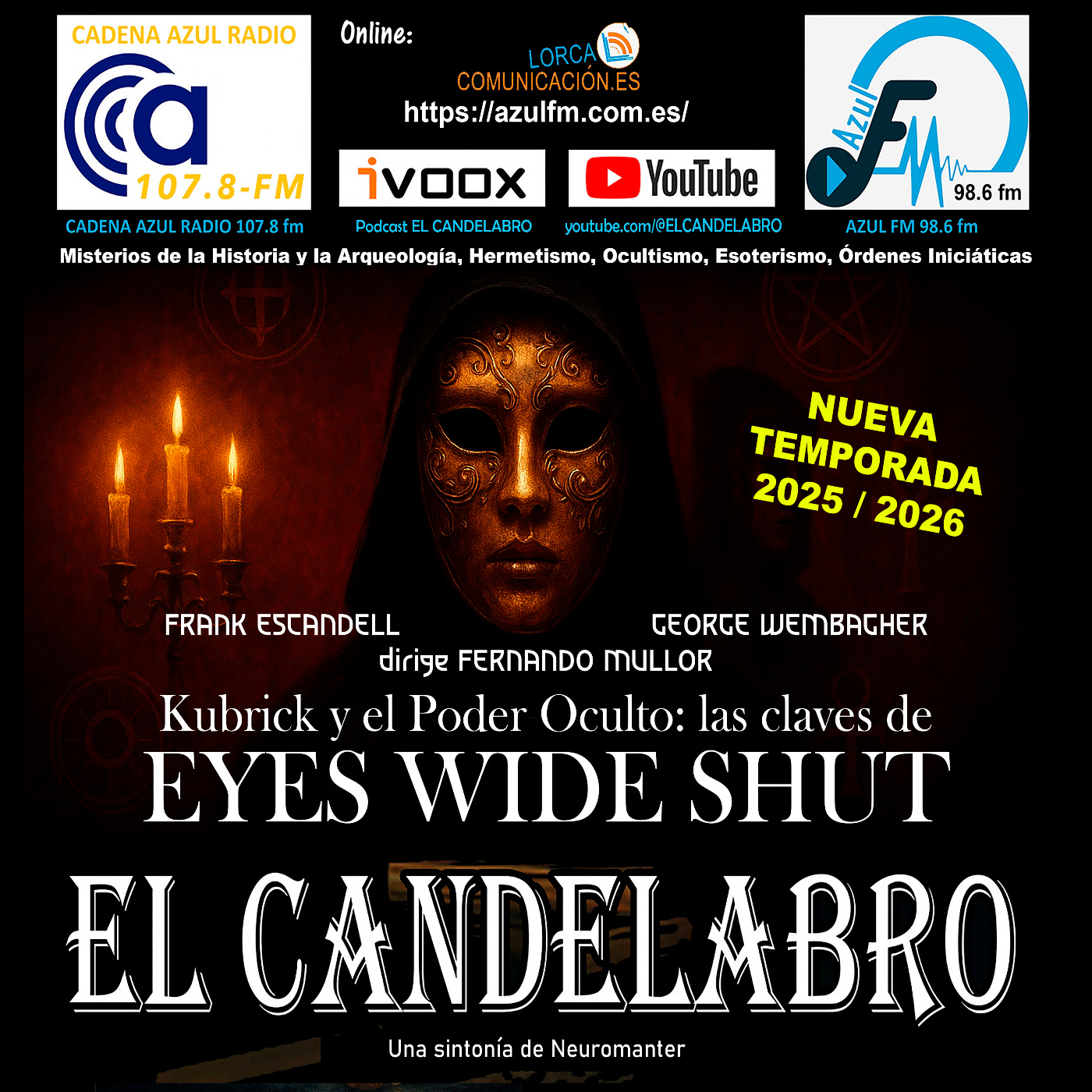 KUBRICK Y EL PODER OCULTO: LAS CLAVES DE EYES WIDE SHUT Reposición - El Candelabro 11T El Candelabro 17-09-2025 - Prog03