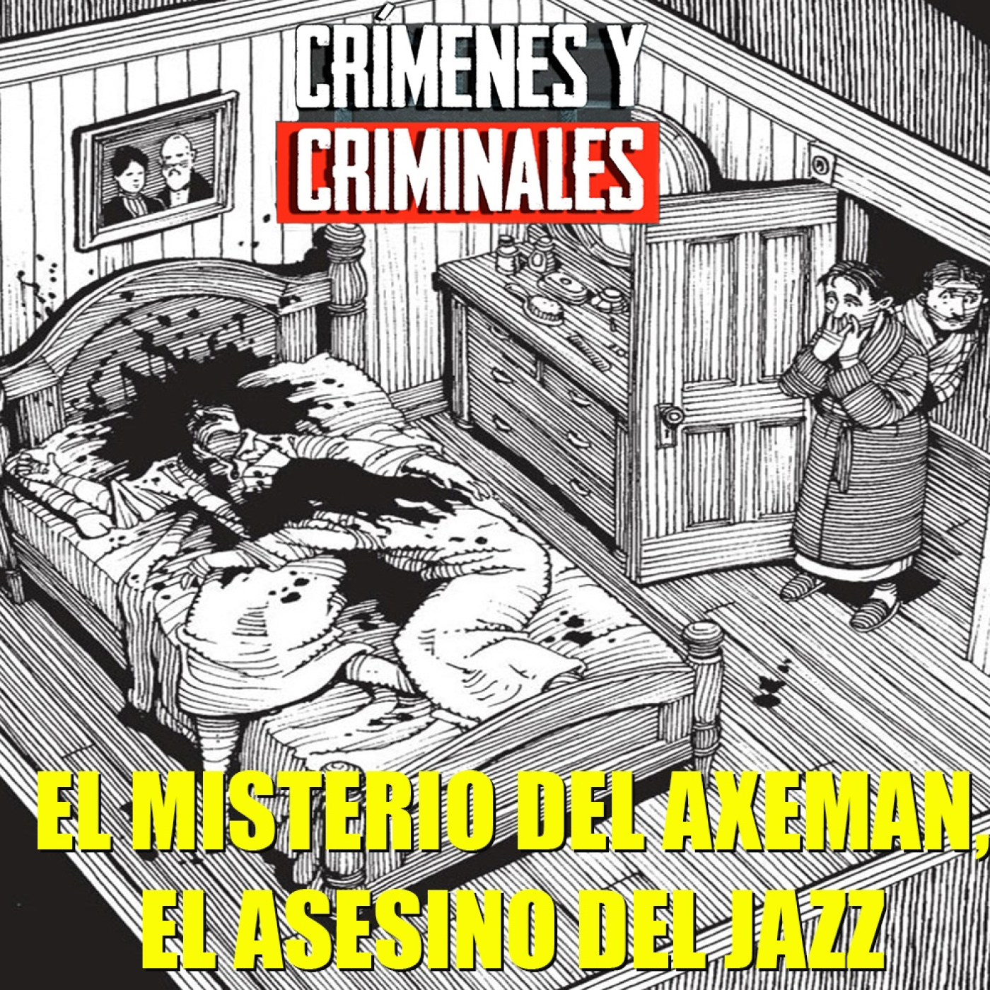 El misterio del Axeman, el asesino del jazz - Episodio exclusivo para mecenas