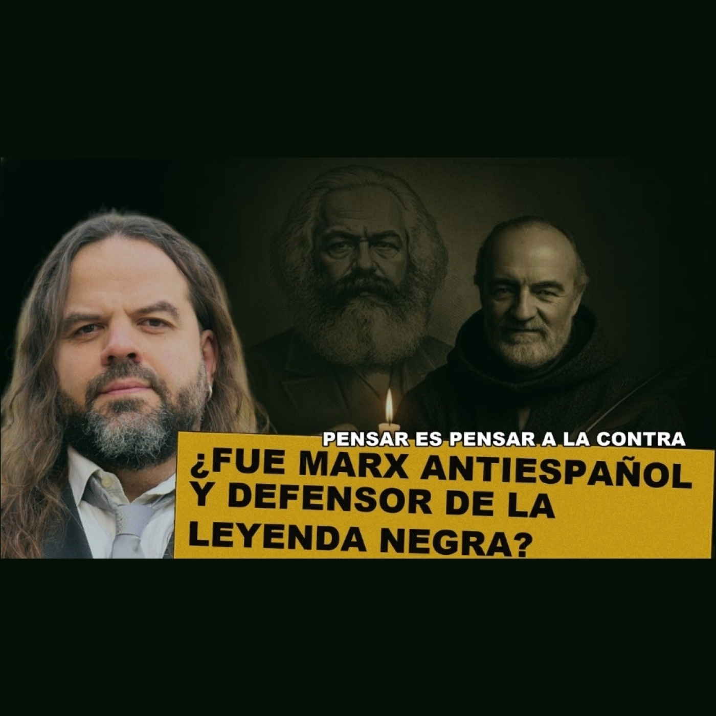 ¿Fue MARX Antiespañol y Defensor de la LEYENDA NEGRA? | Un libro lo afirma y Yo LO DESMIENTO episode artwork