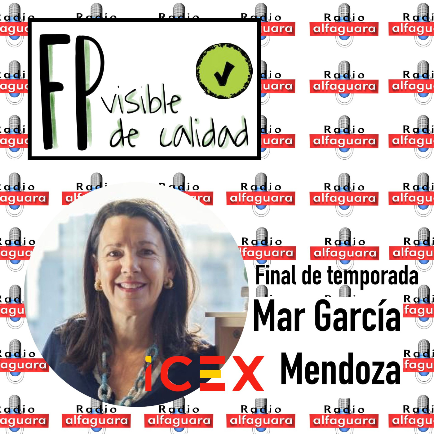 FP Visible, FP de Calidad - 28.06.23 - Mar García Mendoza (ICEX) - Balance temporada episode artwork