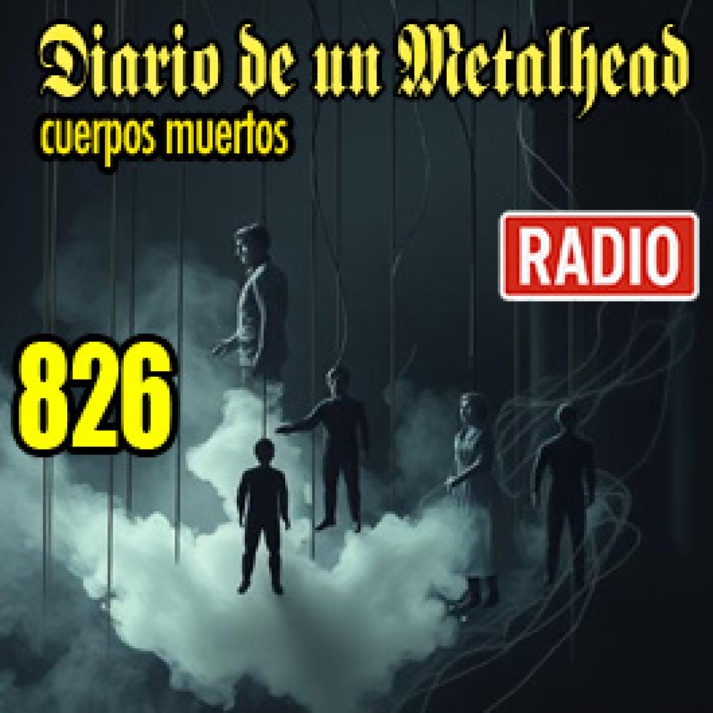 Diario de un Metalhead 826 Cuerpos Muertos episode artwork