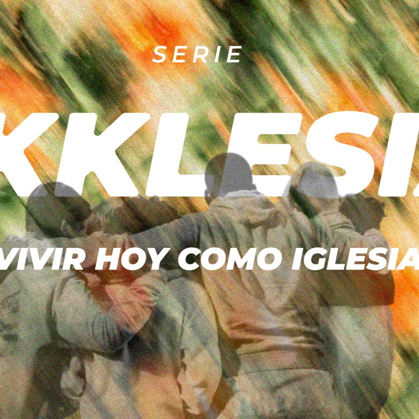 Como vivir hoy como iglesia serie: EKKLESIA episode artwork