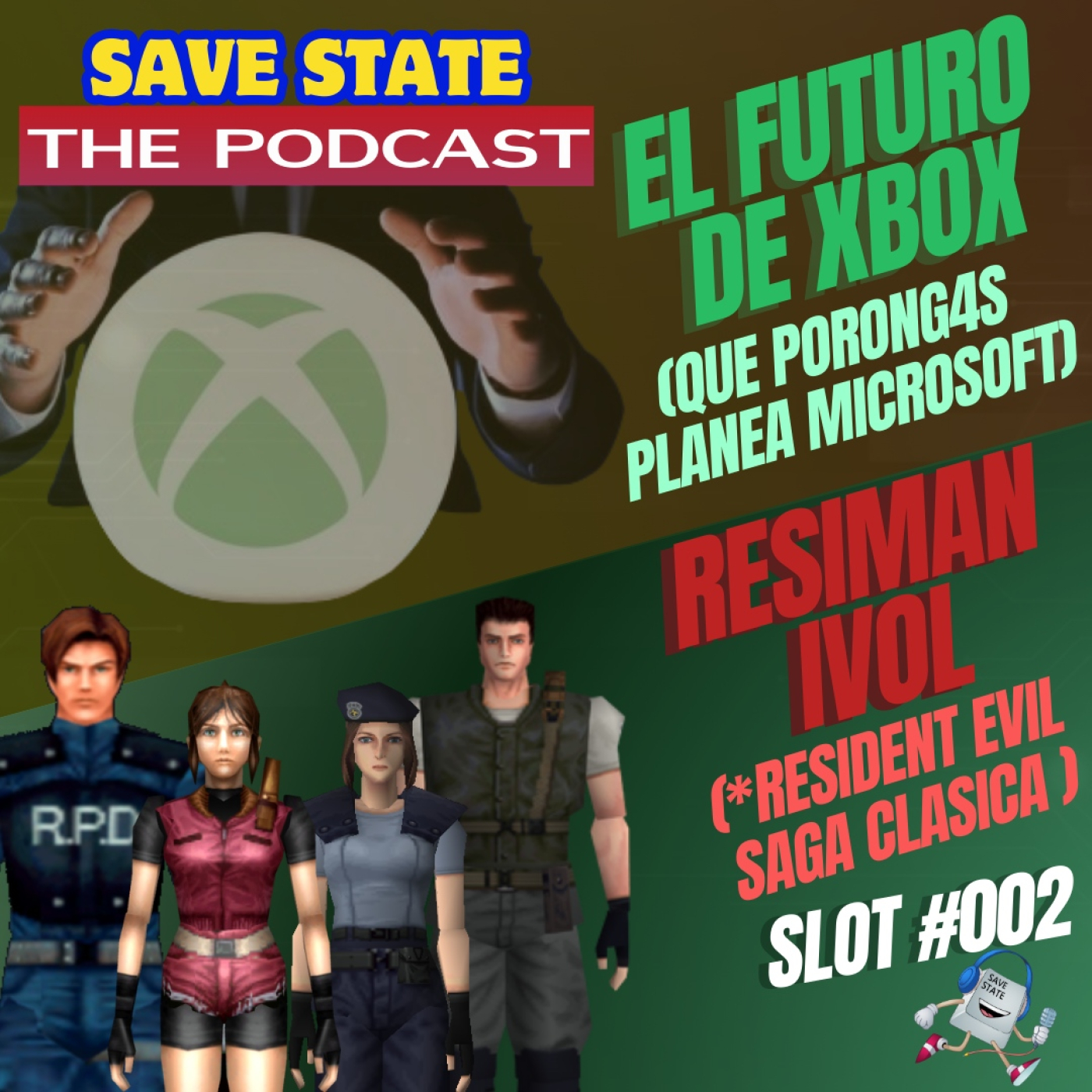 Save State: The Podcast|Slot #002 |El Futuro de Microsoft|Resident Evil Saga Clasica. episode artwork