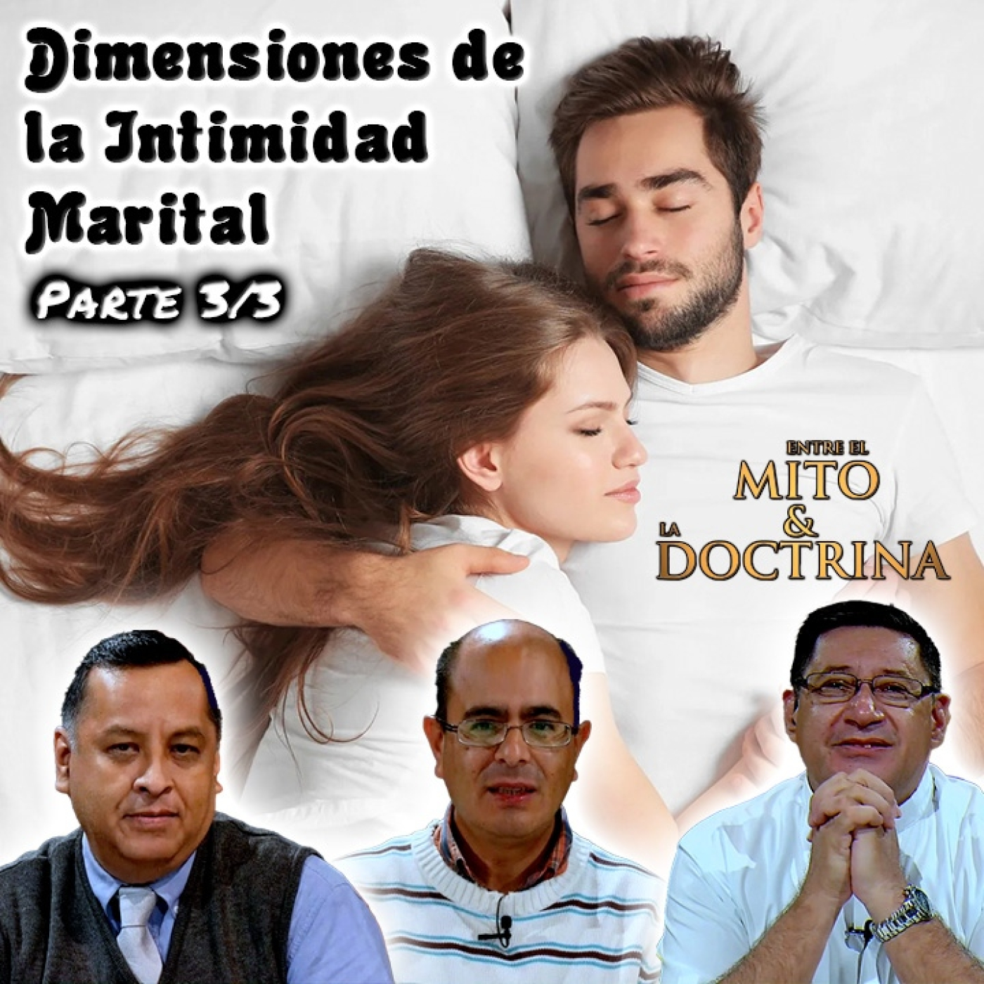 Entre el Mito y la Doctrina