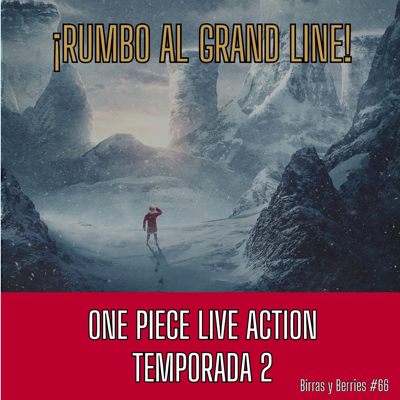 #66 | One Piece Live Action 2; Series y libros; Charla offtopic episode artwork