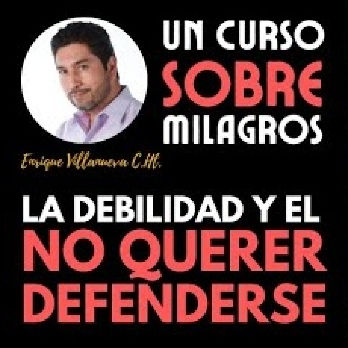 Audios de Enrique Villanueva