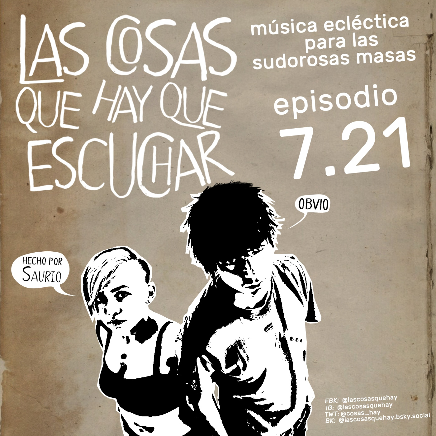 Las Cosas Que Hay Que Escuchar T07E21 episode artwork