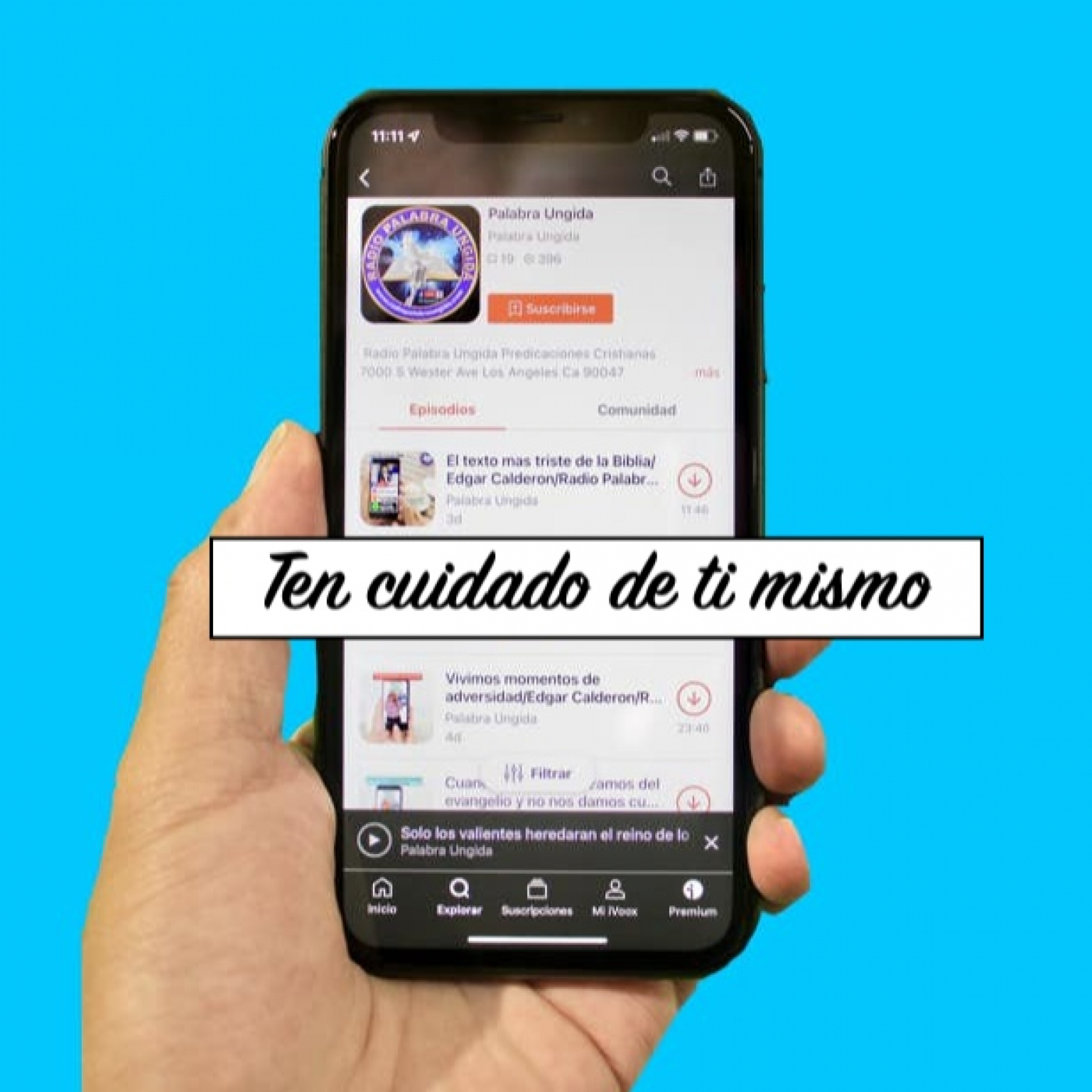 Ten cuidado de ti mismo/Edgar Calderon/Radio Palabra Ungida episode artwork