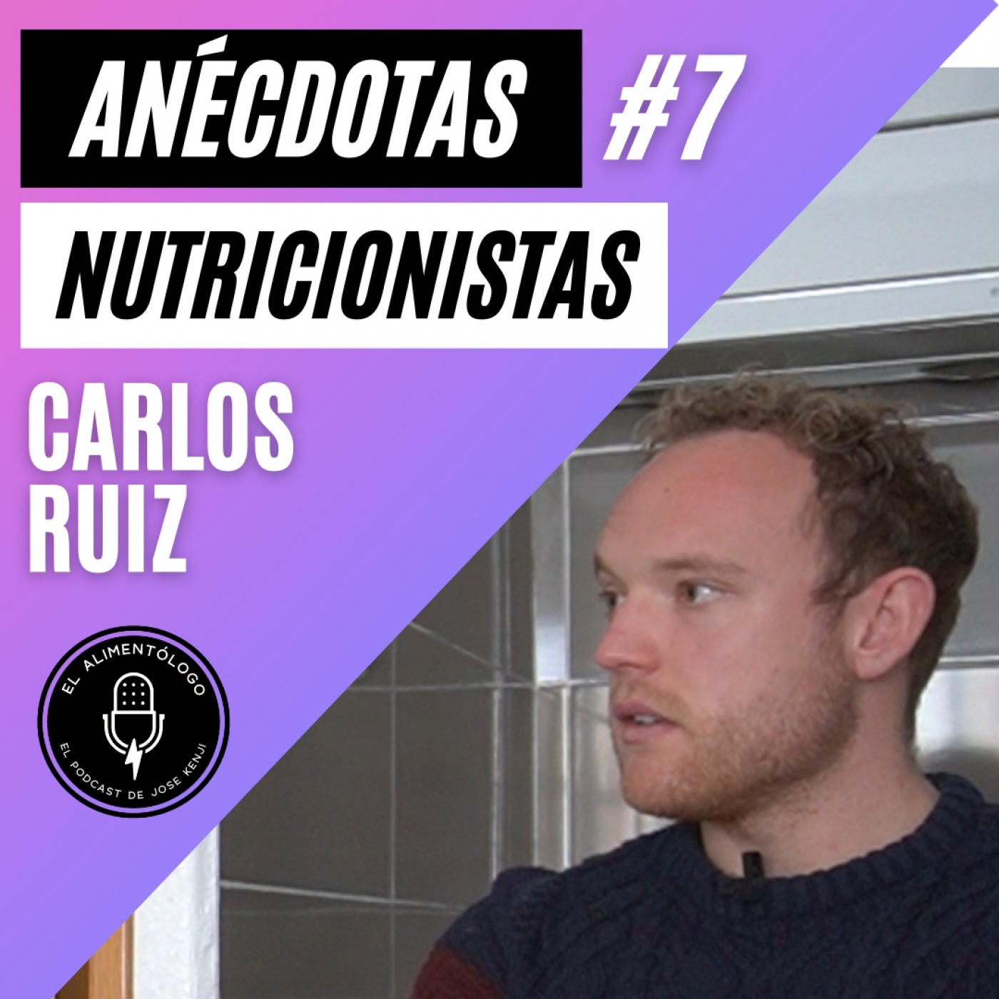 102. Anécdotas Nutricionistas en Consulta #7, con Carlos Ruiz