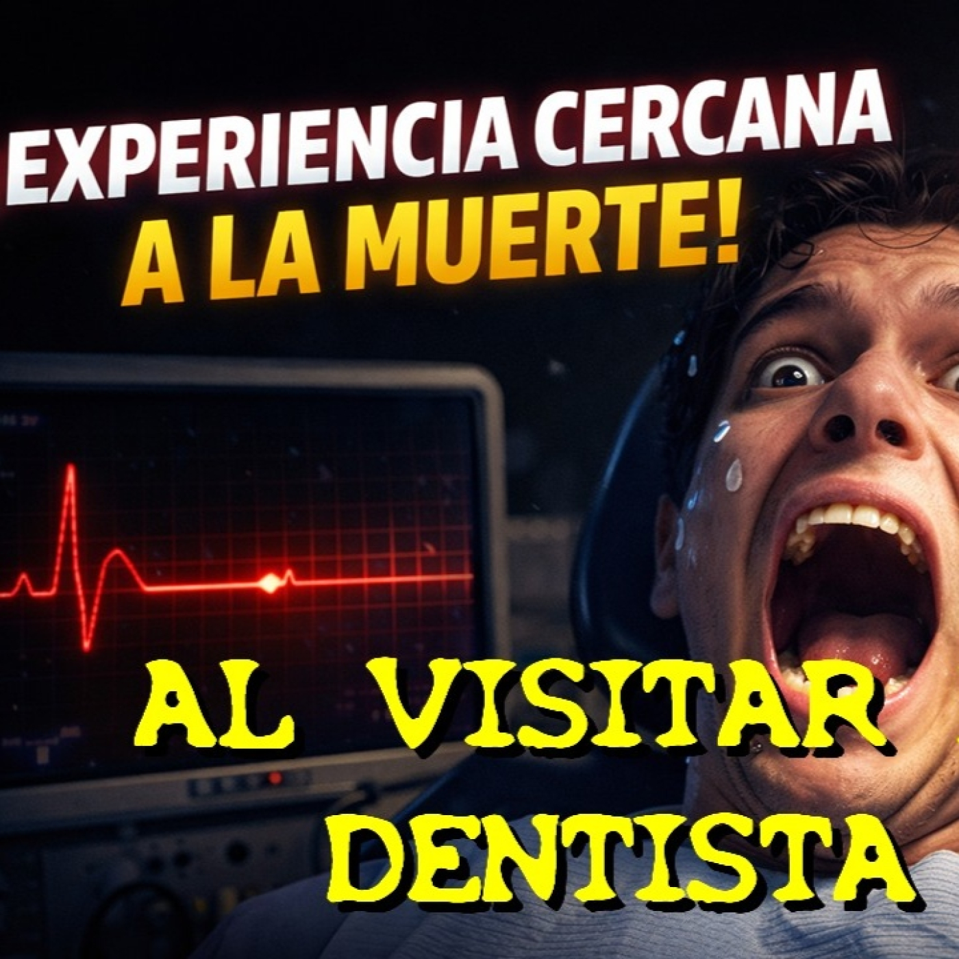 LOS DESVELADOS - EXPERIENCIA CERCANA A LA MUERTE: AL VISITAR EL DENTISTA