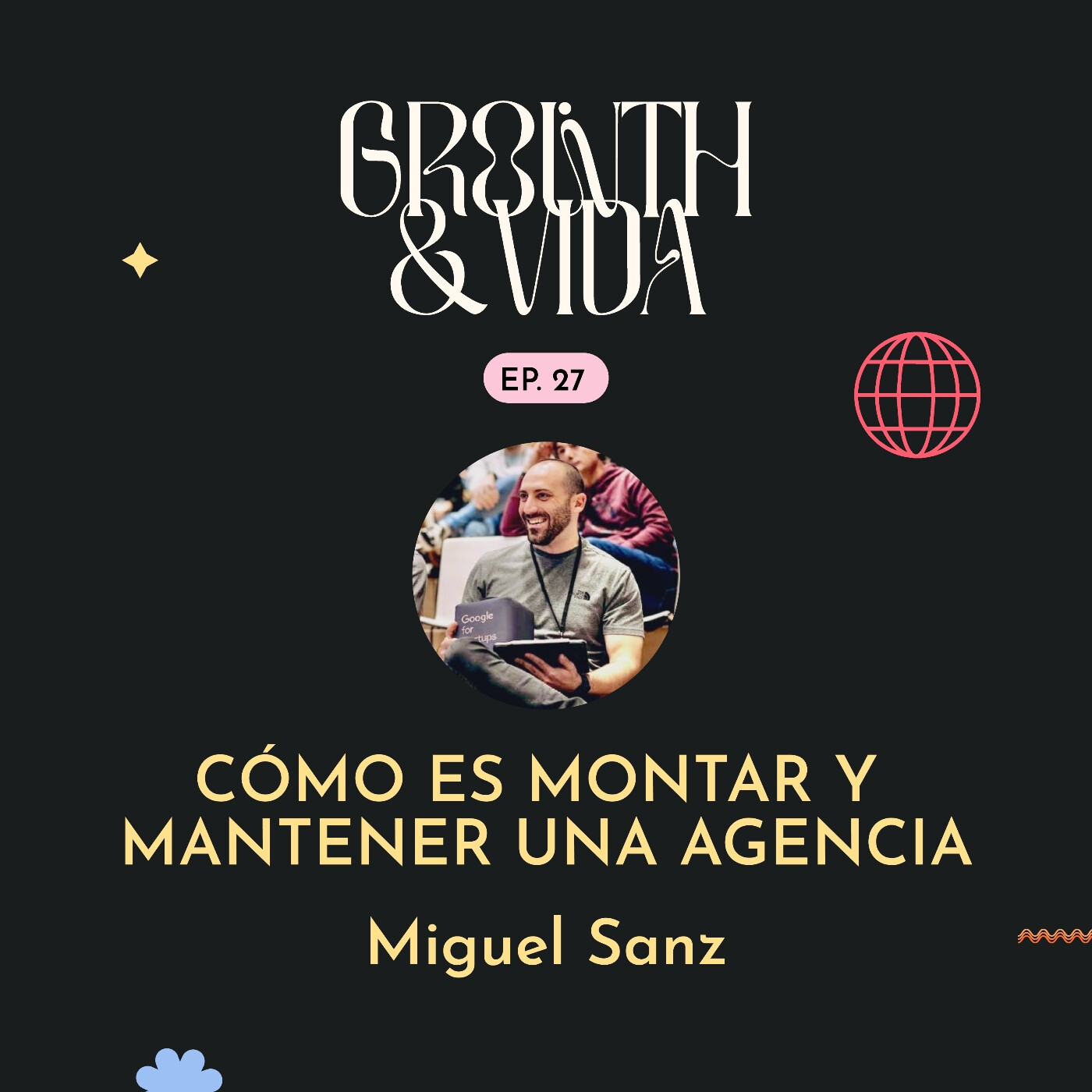 Growth y Vida